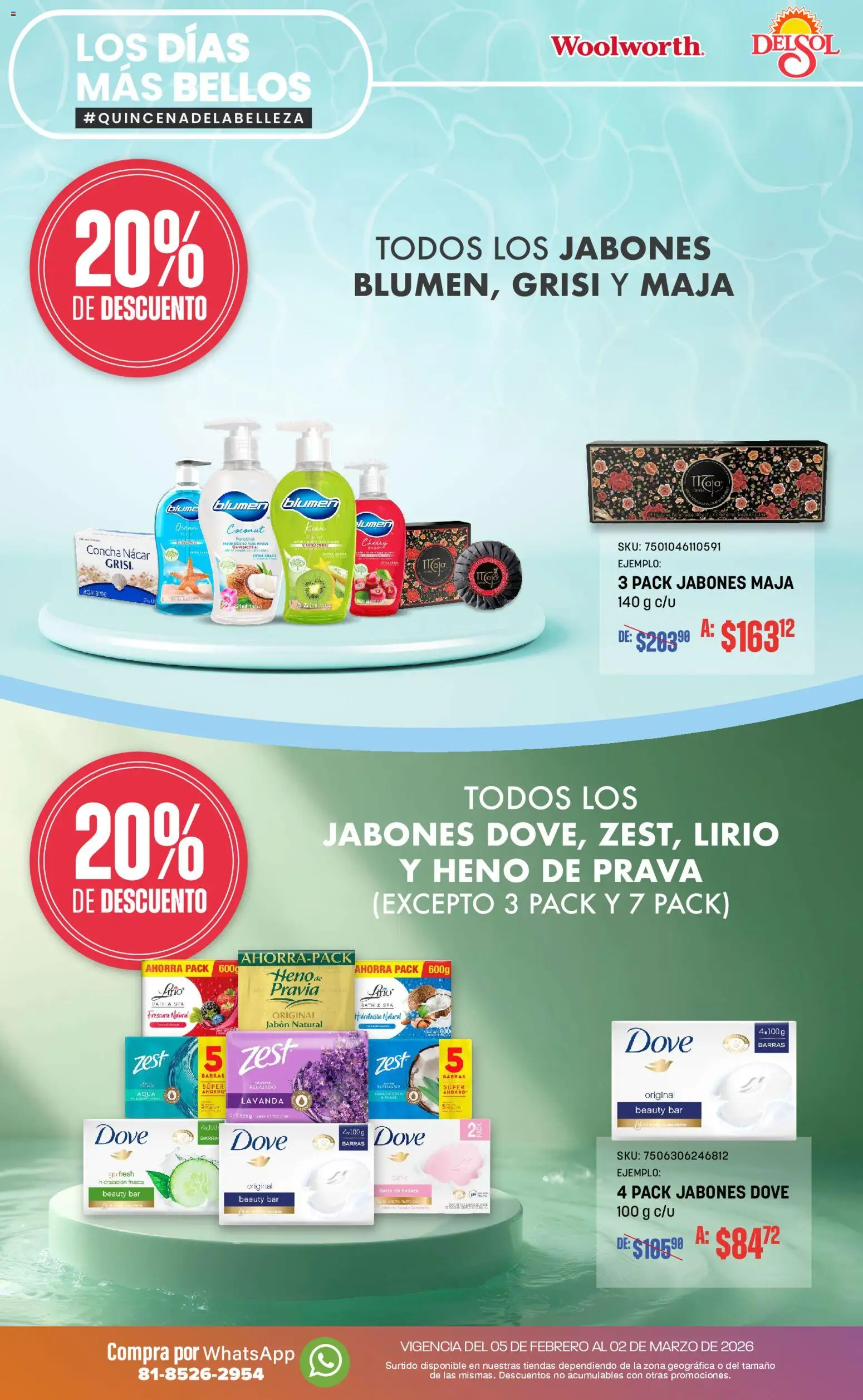 Nuevas ofertas de Del Sol y Woolworth válidas en toda la República Mexicana desde el 05.02.2026. ¡Encuentra las mejores ofertas en Del Sol y Woolworth catálogo! | Página: 15 | Productos: Col, Barra, Jabón