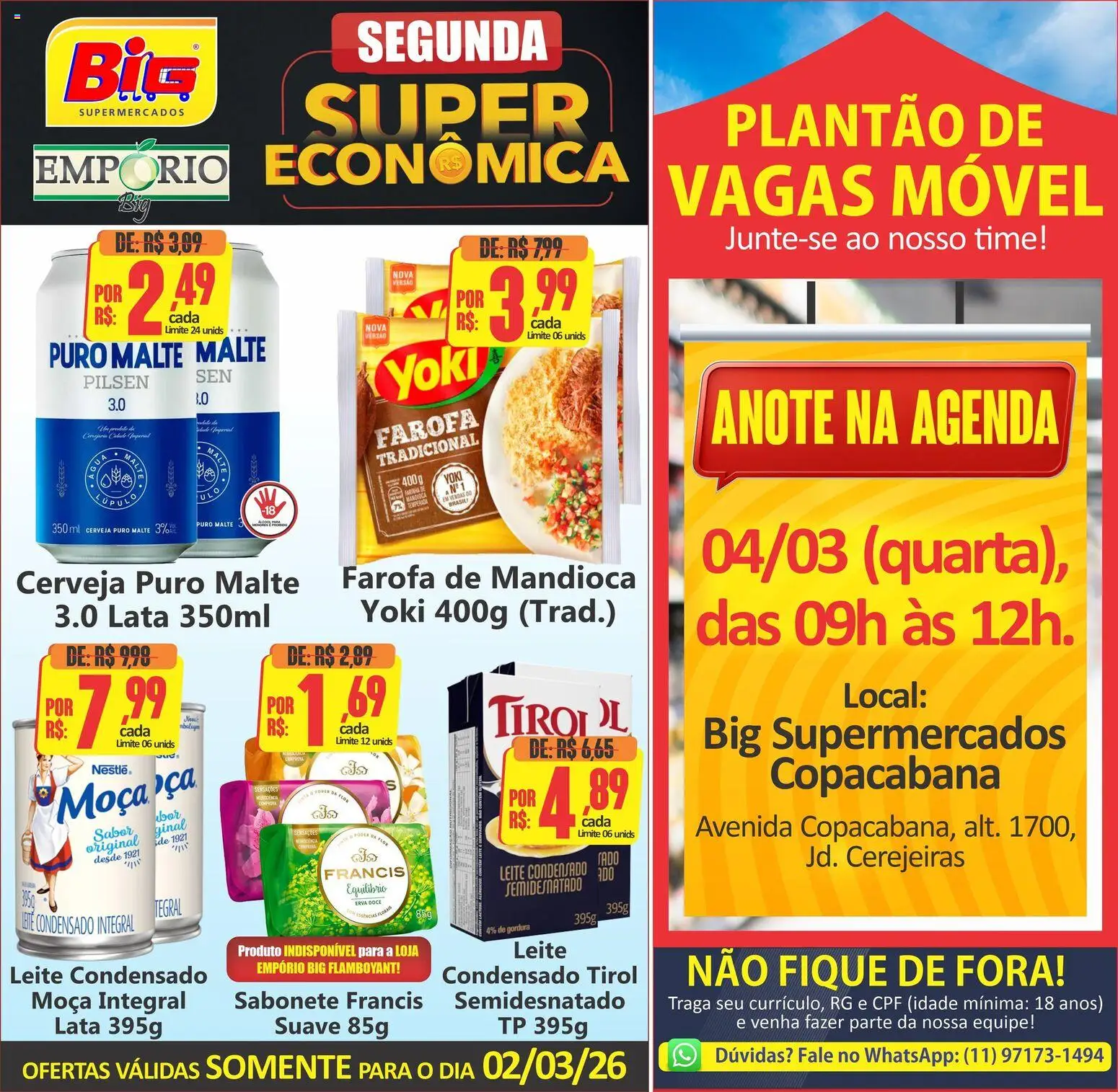 Big Supermercados Folheto - válido de 02.03.2026 | Página: 1 | Produtos: Mandioca, Leite, Sabonete, Farofa