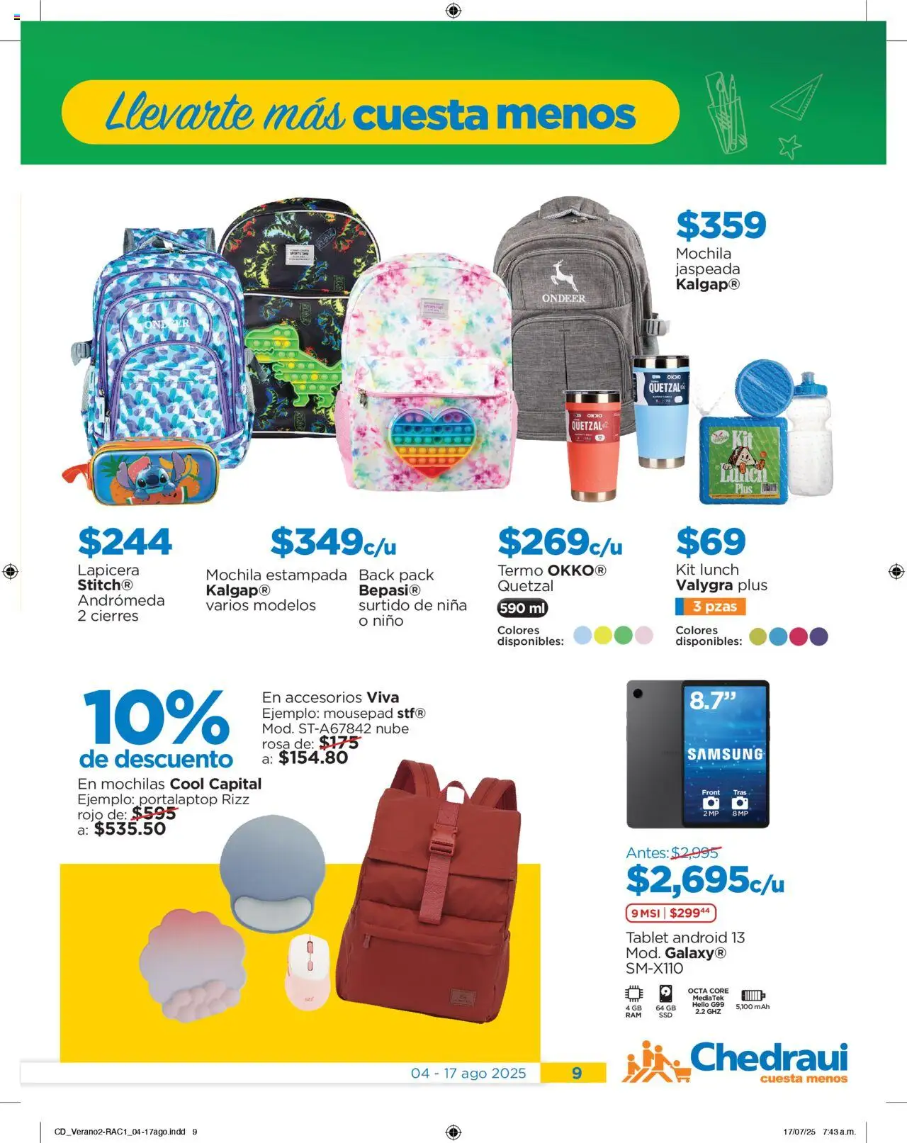 Nuevas ofertas de Chedraui válidas en toda la República Mexicana desde el 04.08.2025. ¡Encuentra las mejores ofertas en Chedraui - Promociones! | Página: 9 | Productos: Mochila, Tablet, Termo