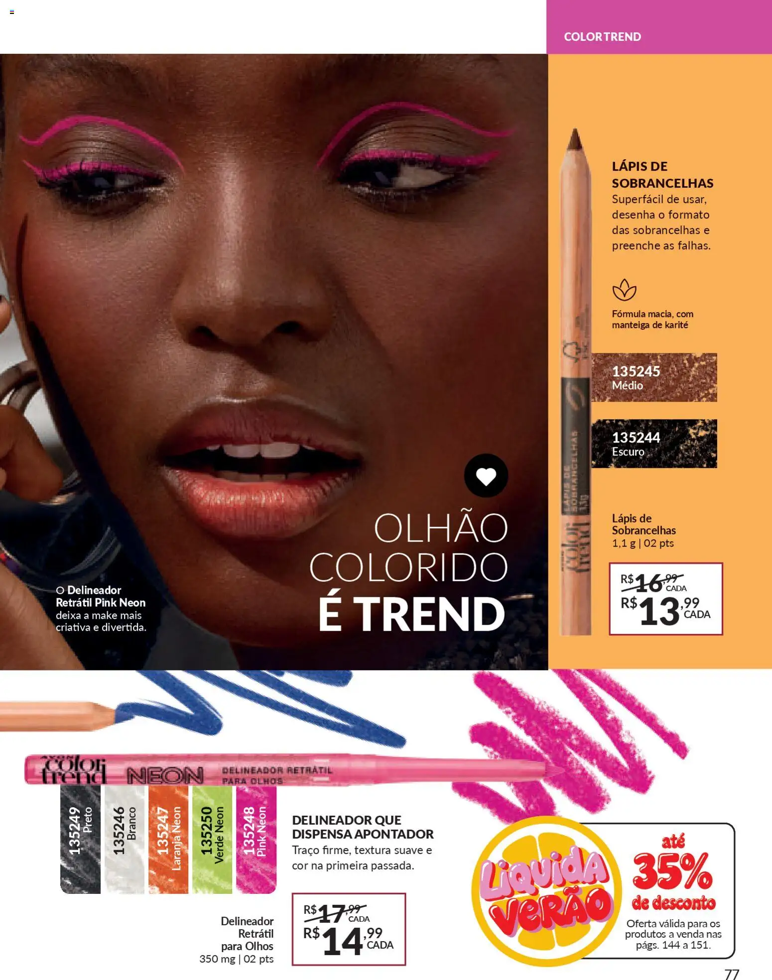 Avon Folheto - válido de 19.12.2025 | Página: 77 | Produtos: Delineador, Lápis, Manteiga