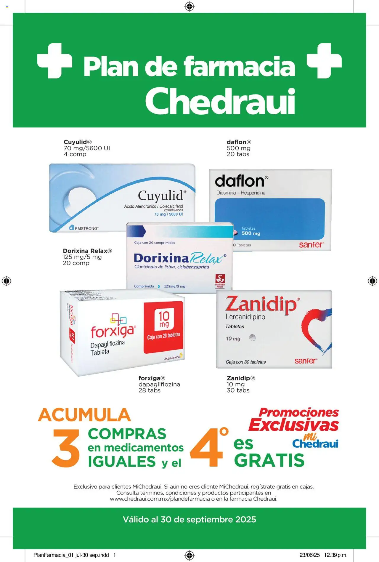 Nuevas ofertas de Chedraui válidas en toda la República Mexicana desde el 01.07.2025. ¡Encuentra las mejores ofertas en Chedraui folleto Planfarmacia 2025! | Página: 1 | Productos: Caja, Tableta