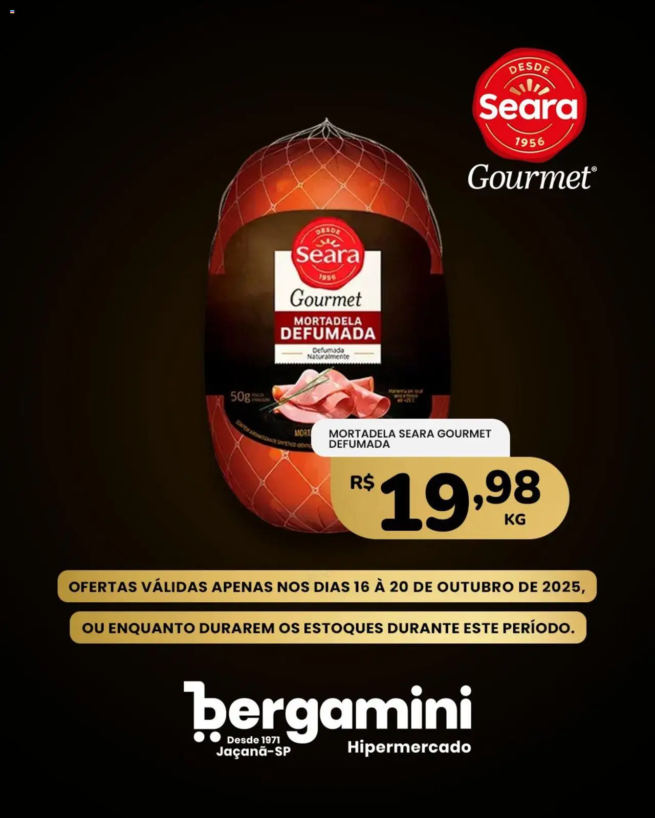 Supermercado Bergamini Folheto - válido de 16.10.2025 | Página: 3 | Produtos: Mortadela