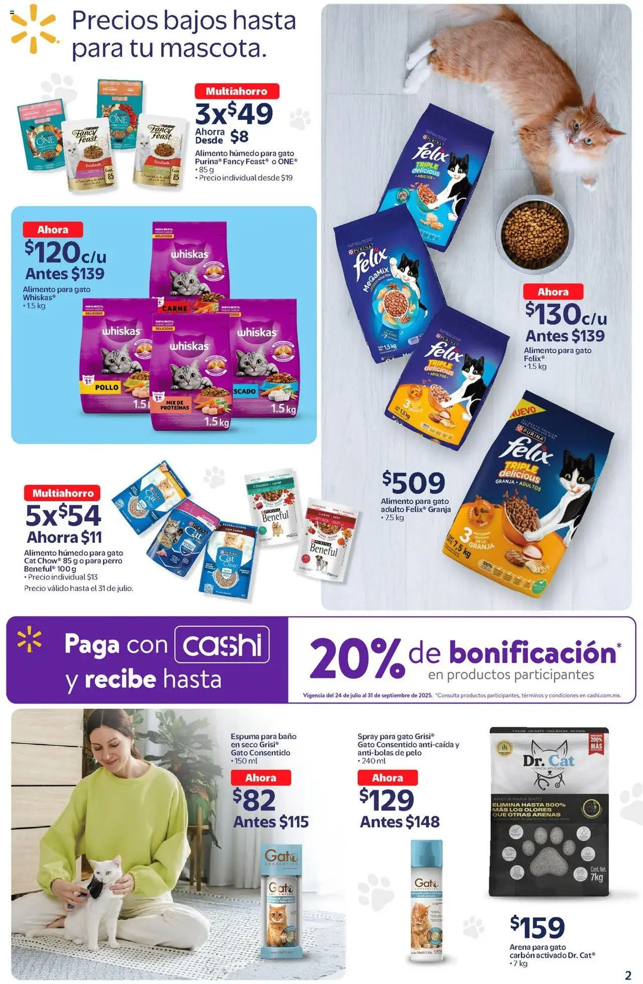 Nuevas ofertas de Walmart válidas en toda la República Mexicana desde el 28.07.2025. ¡Encuentra las mejores ofertas en Walmart - Catálogo Mascotas! | Página: 2 | Productos: Pollo, Bolsa, Espuma, Baño