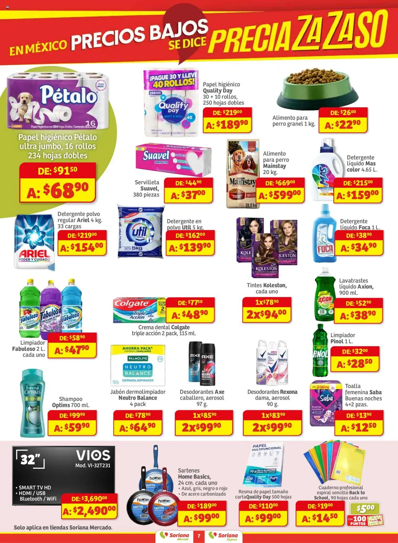 Nuevas ofertas de Soriana válidas en toda la República Mexicana desde el 28.08.2025. ¡Encuentra las mejores ofertas en Soriana - Pesito Valedor Mercado: Camp, Chia, Oax, Q. Roo, Tab, Yuc! | Página: 7 | Productos: Usb, Toalla, Papel higiénico, Polvo