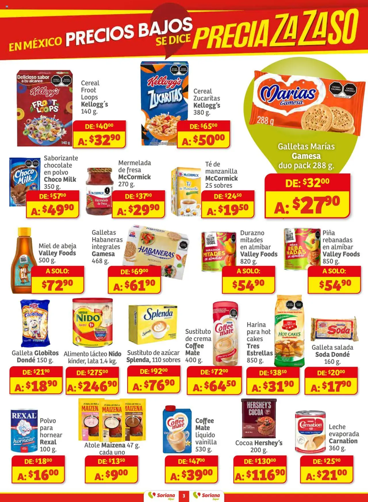 Nuevas ofertas de Soriana válidas en toda la República Mexicana desde el 16.10.2025. ¡Encuentra las mejores ofertas en Soriana - Preciazazaso Híper: Camp, Chia, Oax, Q. Roo, Tab, Yuc! | Página: 3 | Productos: Harina, Leche, Chocolate, Mate