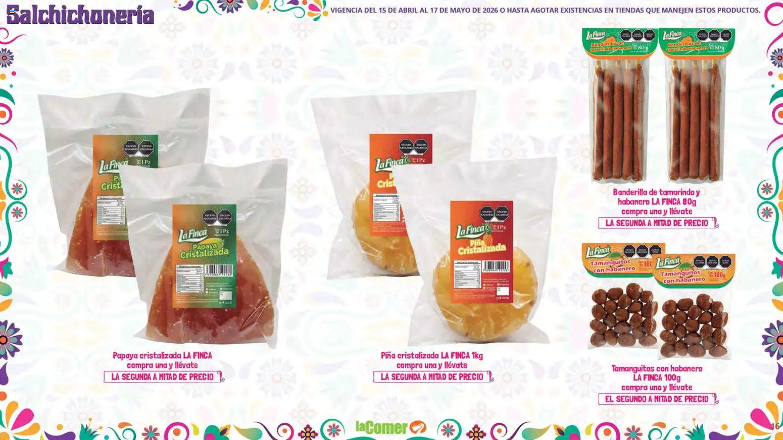 Nuevas ofertas de La Comer válidas en toda la República Mexicana desde el 15.04.2026. ¡Encuentra las mejores ofertas en La Comer folleto! | Página: 16 | Productos: Piña