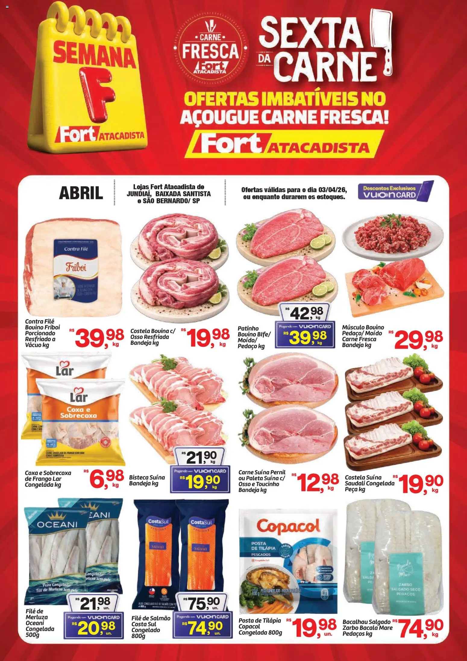 Fort Atacadista Folheto - válido de 03.04.2026 | Página: 1 | Produtos: Peixe, Carne, Bandeja, Frango