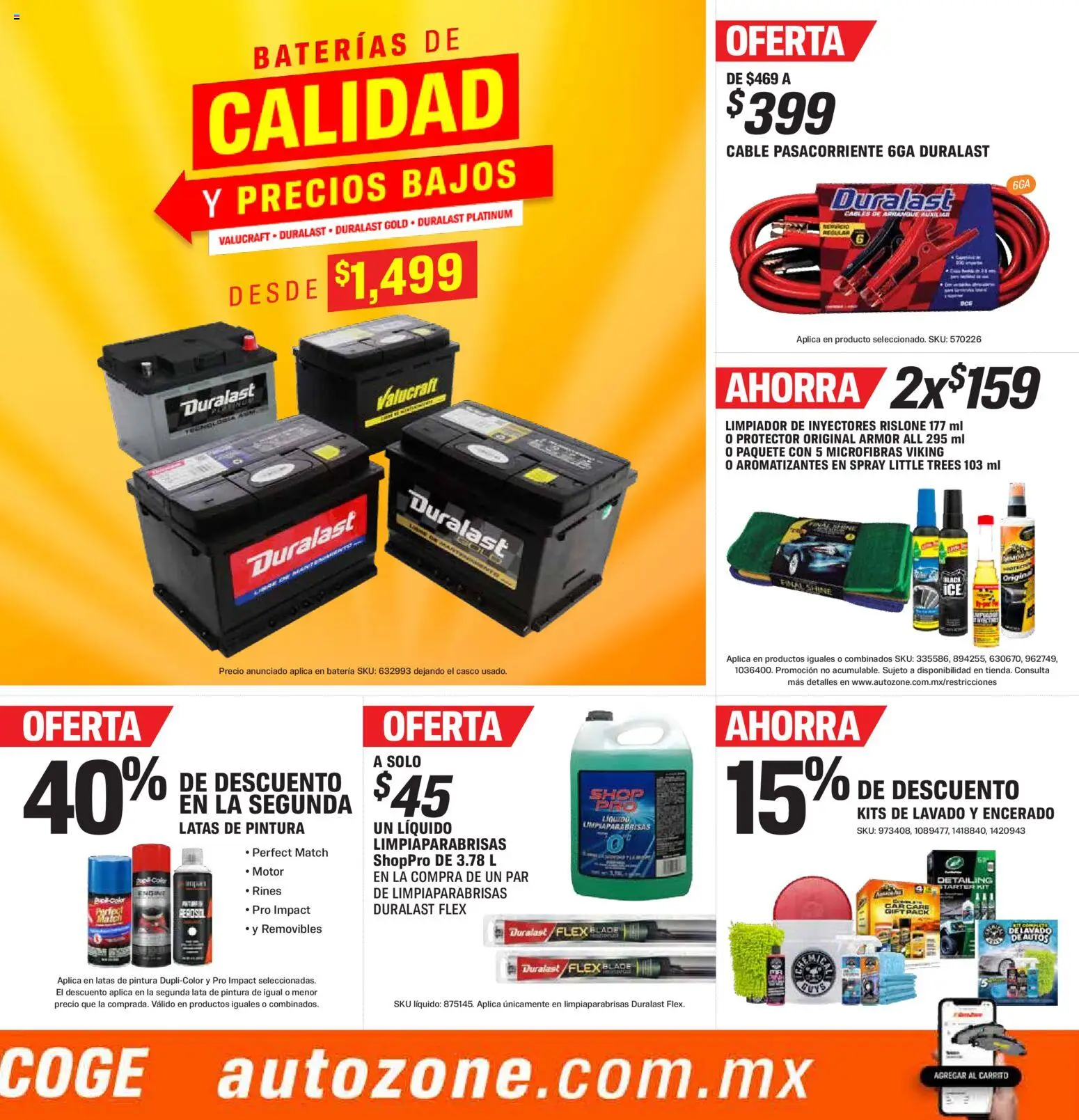 Nuevas ofertas de AutoZone válidas en toda la República Mexicana desde el 15.02.2026. ¡Encuentra las mejores ofertas en AutoZone catálogo! | Página: 3 | Productos: Limpiador, Cable, Pintura, Batería