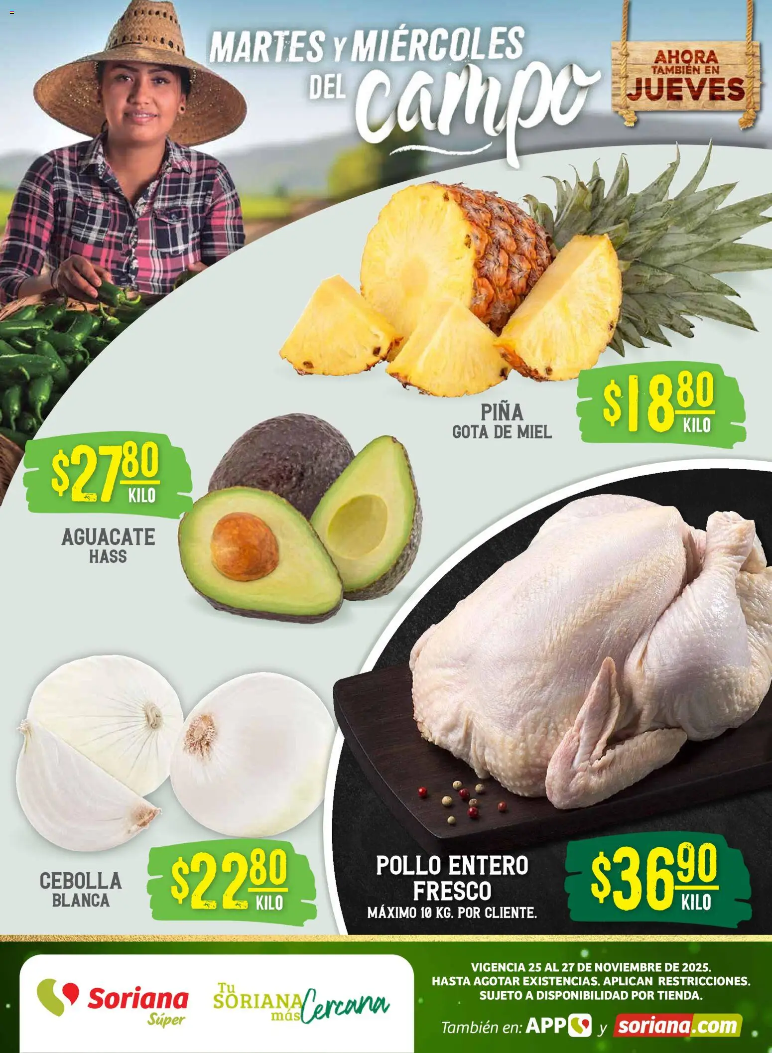 Nuevas ofertas de Soriana válidas en toda la República Mexicana desde el 26.11.2025. ¡Encuentra las mejores ofertas en Soriana - Martes y Miércoles del Campo Súper: Tijuana, Mexicali, Ensenada, San Luis Río Colorado y Tecate! | Página: 1 | Productos: Pollo, Cebolla, Aguacate, Piña