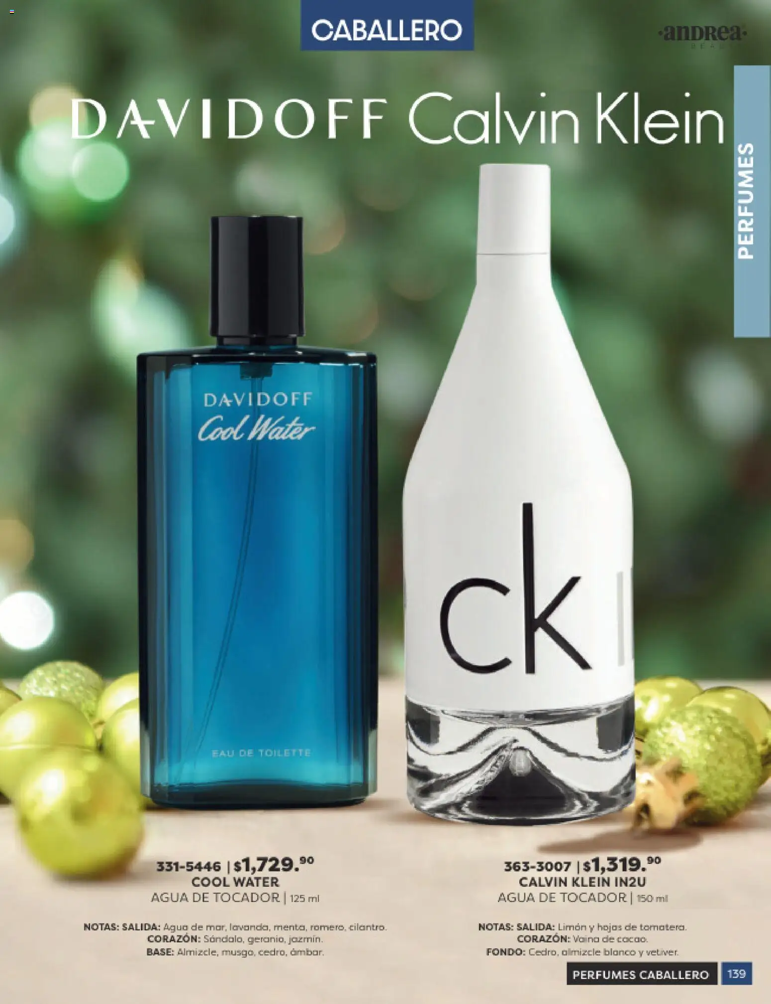 Nuevas ofertas de Andrea válidas en toda la República Mexicana desde el 31.10.2025. ¡Encuentra las mejores ofertas en Andrea catálogo Beauty! | Página: 139 | Productos: Agua, Limón, Eau de toilette