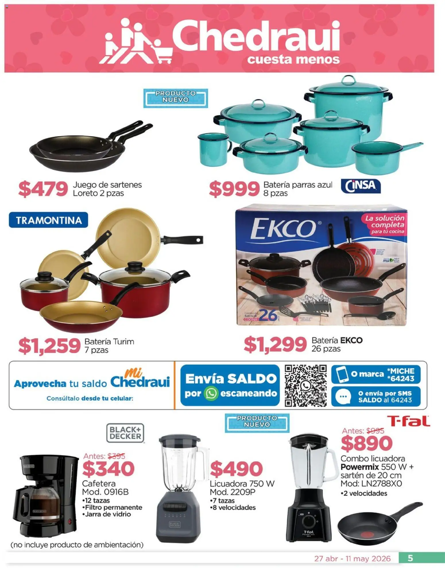 Nuevas ofertas de Chedraui válidas en toda la República Mexicana desde el 27.04.2026. ¡Encuentra las mejores ofertas en Chedraui folleto Lo mejor para festejar a mamá! | Página: 5 | Productos: Juego, Cocina, Batería, Sartén