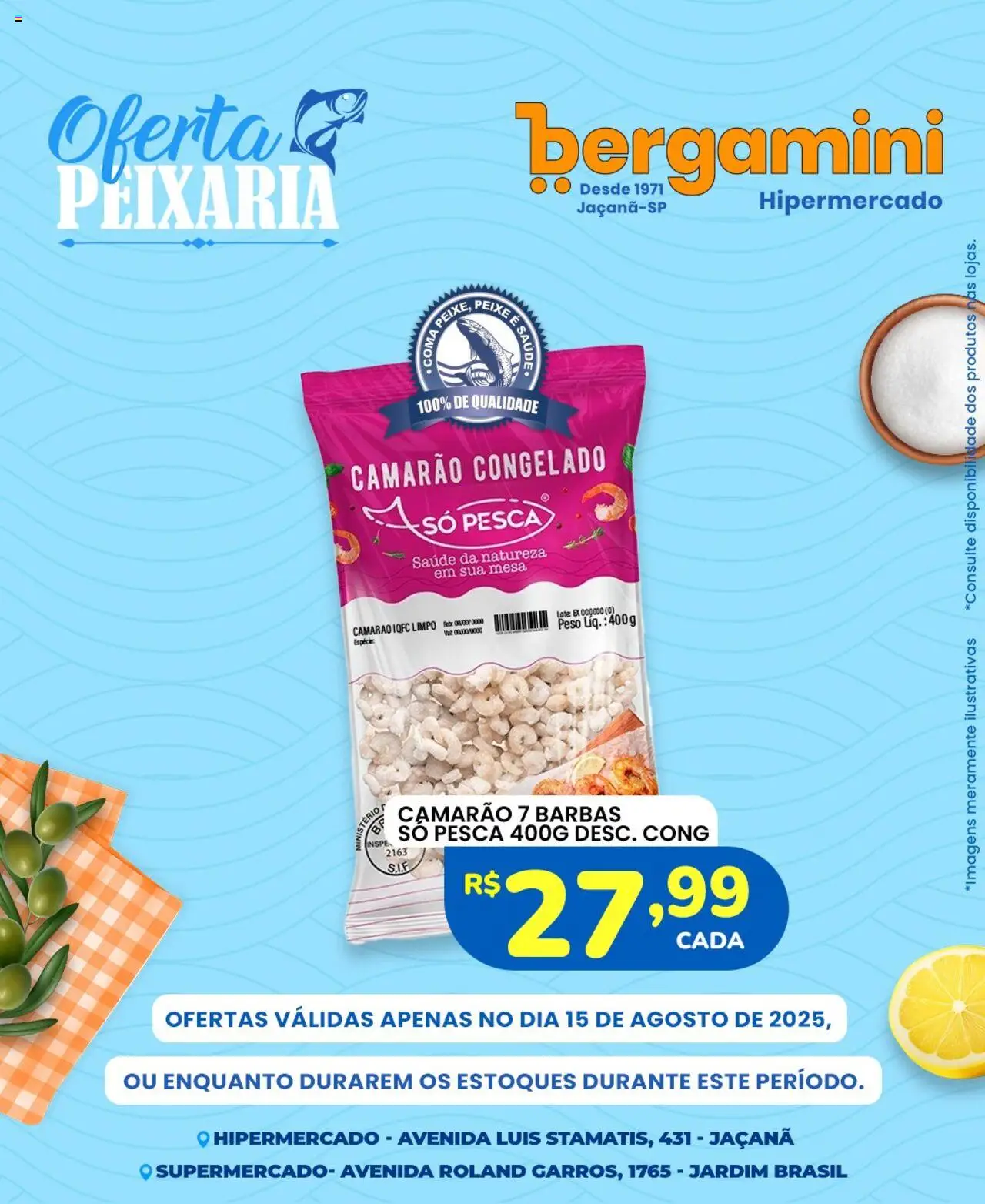 Supermercado Bergamini Folheto - válido de 15.08.2025 | Página: 6 | Produtos: Mesa, Camarão, Peixe