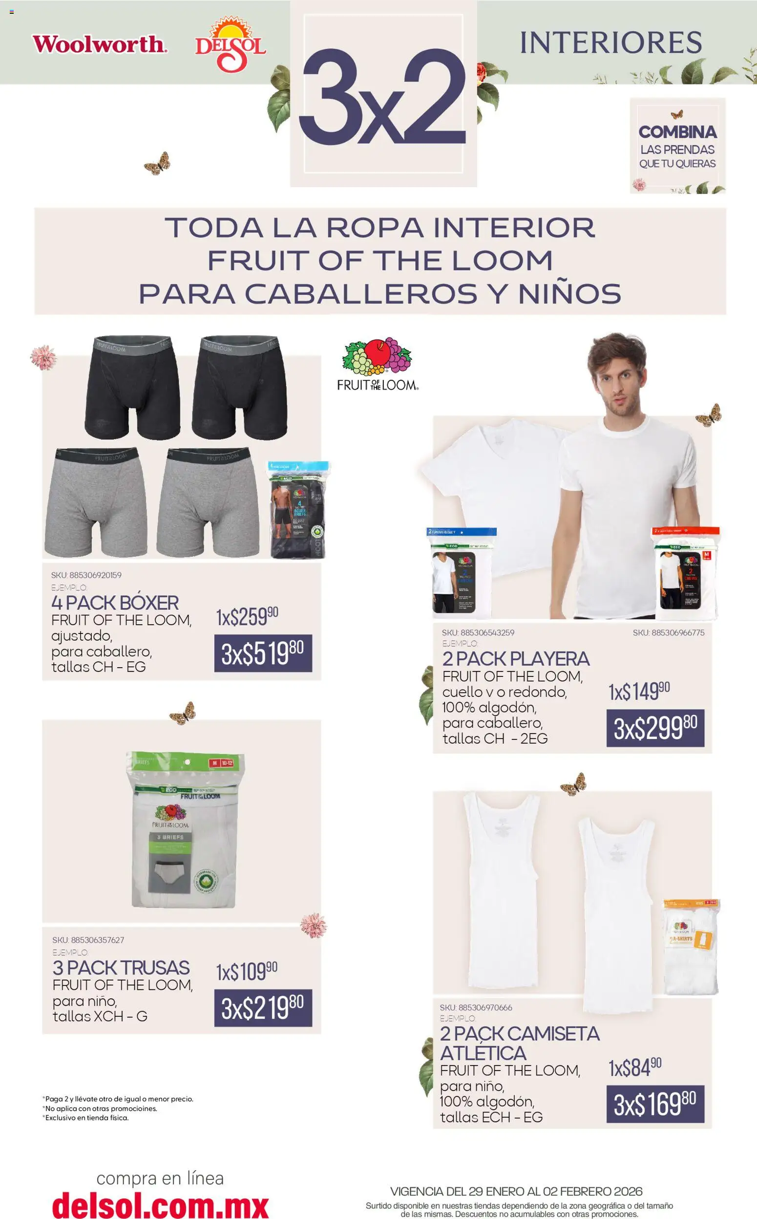 Nuevas ofertas de Del Sol y Woolworth válidas en toda la República Mexicana desde el 29.01.2026. ¡Encuentra las mejores ofertas en Del Sol y Woolworth catálogo Interiores! | Página: 6 | Productos: Ropa, Playera, Ropa interior, Camiseta
