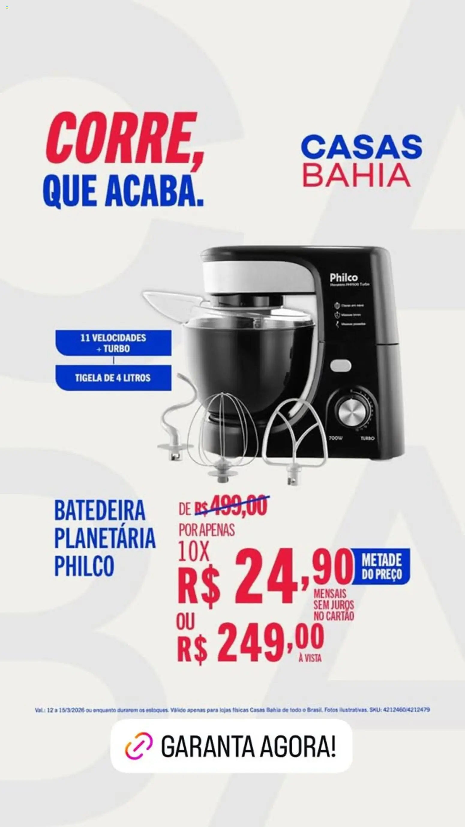 Casas Bahia Folheto - válido de 12.03.2026 | Página: 1 | Produtos: Batedeira, Tigela
