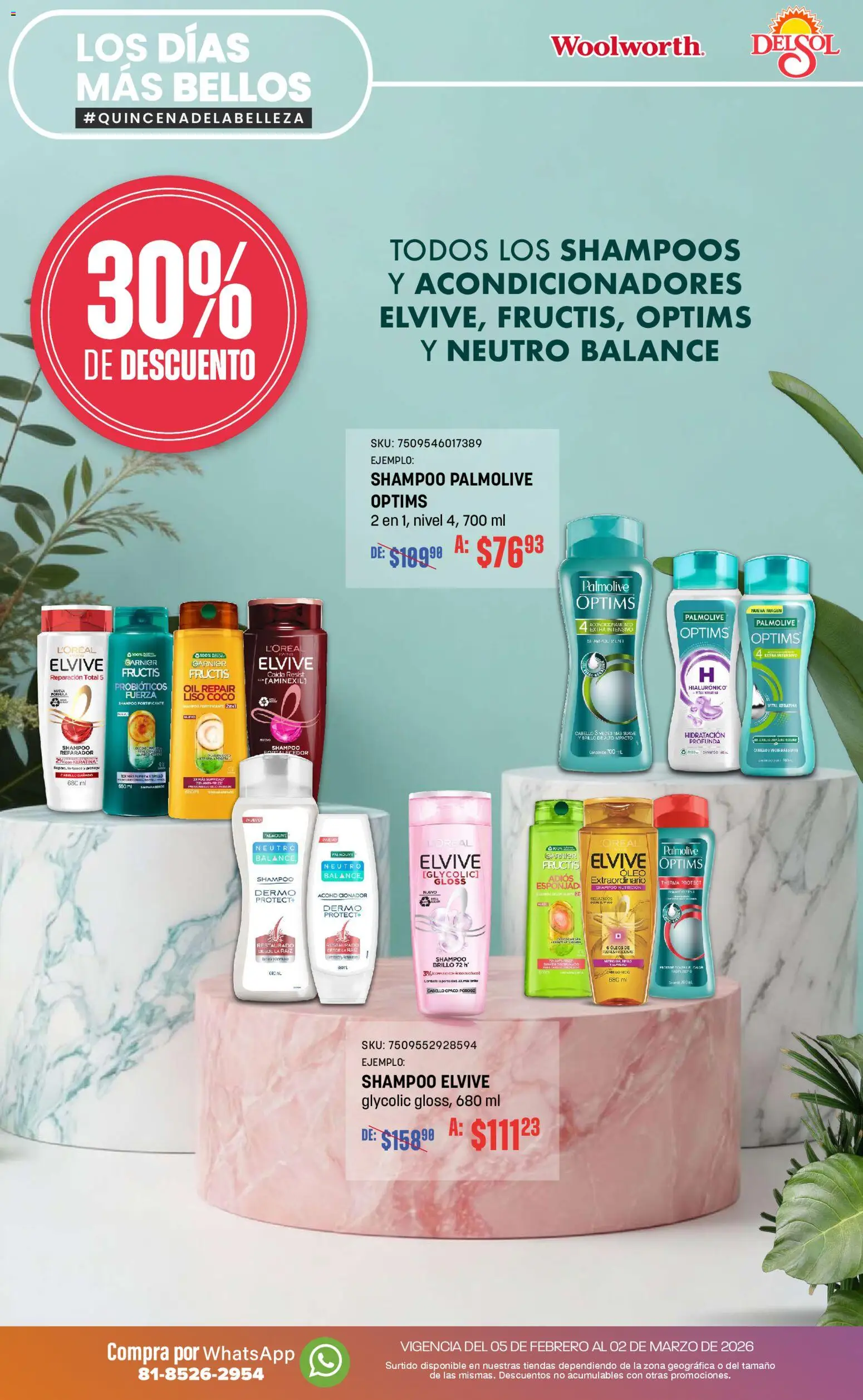 Nuevas ofertas de Del Sol y Woolworth válidas en toda la República Mexicana desde el 05.02.2026. ¡Encuentra las mejores ofertas en Del Sol y Woolworth catálogo! | Página: 3 | Productos: Brillo, Acondicionador