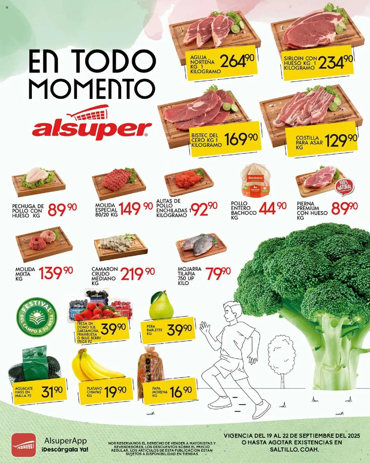Nuevas ofertas de Alsuper válidas en toda la República Mexicana desde el 19.09.2025. ¡Encuentra las mejores ofertas en Alsuper - Folleto Saltillo! | Página: 1 | Productos: Pollo, Plátano, Pera, Malla