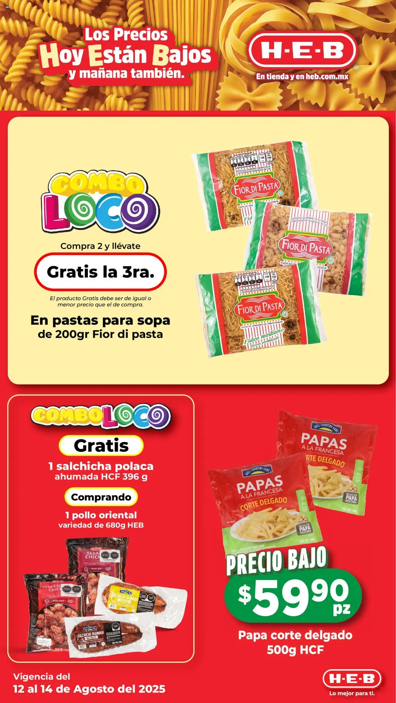 Nuevas ofertas de H-E-B válidas en toda la República Mexicana desde el 12.08.2025. ¡Encuentra las mejores ofertas en H-E-B - Folleto! | Página: 4 | Productos: Pollo, Papa, Sal, Pasta