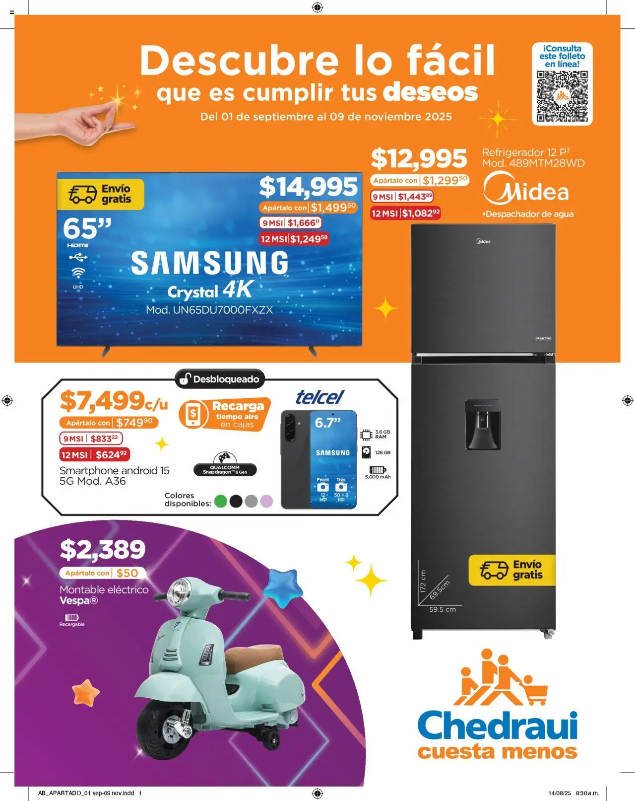 Nuevas ofertas de Chedraui válidas en toda la República Mexicana desde el 01.09.2025. ¡Encuentra las mejores ofertas en Chedraui - Promociones Cumplir Tus Deseos! | Página: 1 | Productos: Refrigerador, Agua, Smartphone