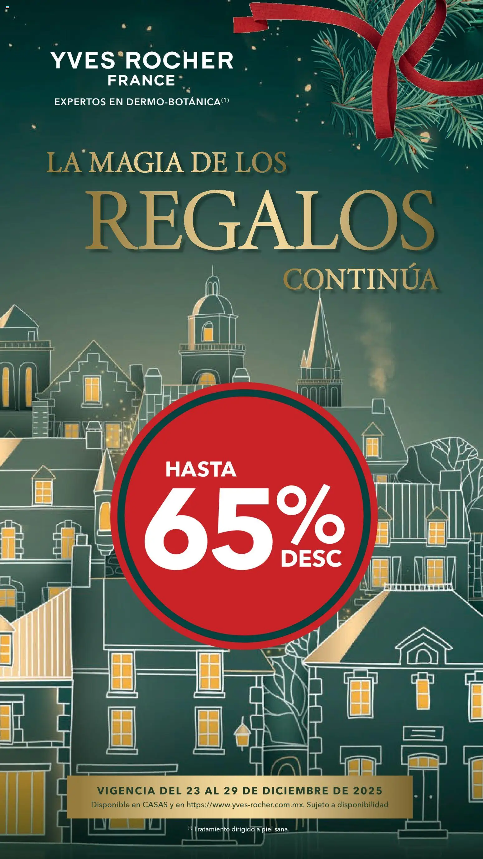 Nuevas ofertas de Yves Rocher válidas en toda la República Mexicana desde el 23.12.2025. ¡Encuentra las mejores ofertas en Yves Rocher catálogo La Magia de los Regalos Continúa! | Página: 1