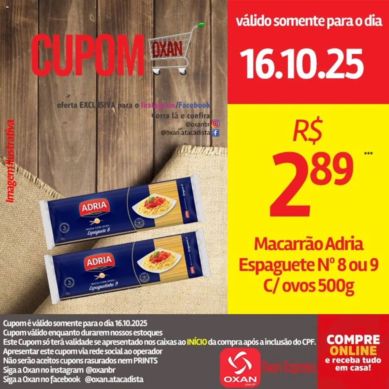 Oxan Atacadista Folheto - válido de 16.10.2025 | Página: 13 | Produtos: Espaguete, Ovos, Macarrão, Massa