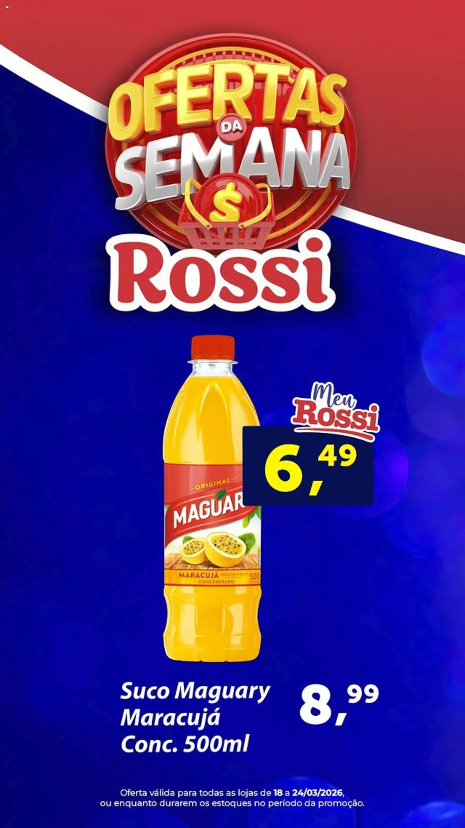 Rossi Supermercados Folheto - válido de 18.03.2026 | Página: 1 | Produtos: Maracujá, Suco