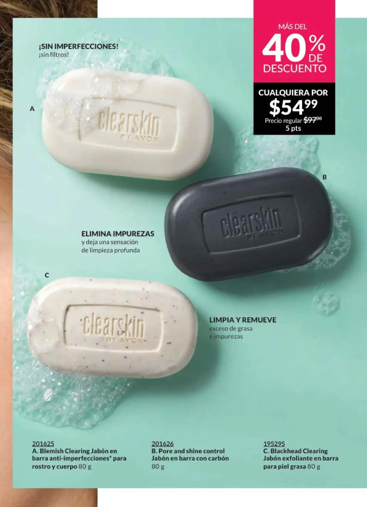 Nuevas ofertas de AVON válidas en toda la República Mexicana desde el 28.11.2025. ¡Encuentra las mejores ofertas en AVON campaña 18 2025! | Página: 165 | Productos: Barra, Jabón