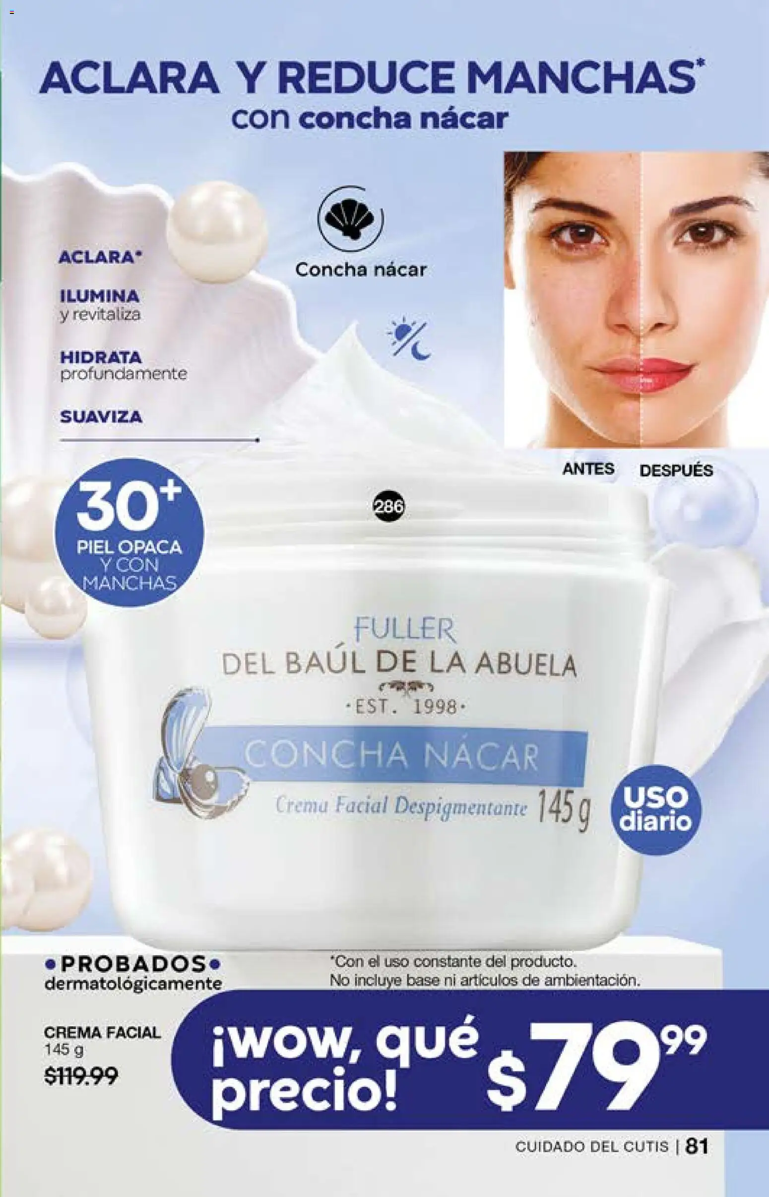 Nuevas ofertas de Fuller válidas en toda la República Mexicana desde el 15.04.2026. ¡Encuentra las mejores ofertas en Fuller campaña 1 2026! | Página: 83 | Productos: Crema