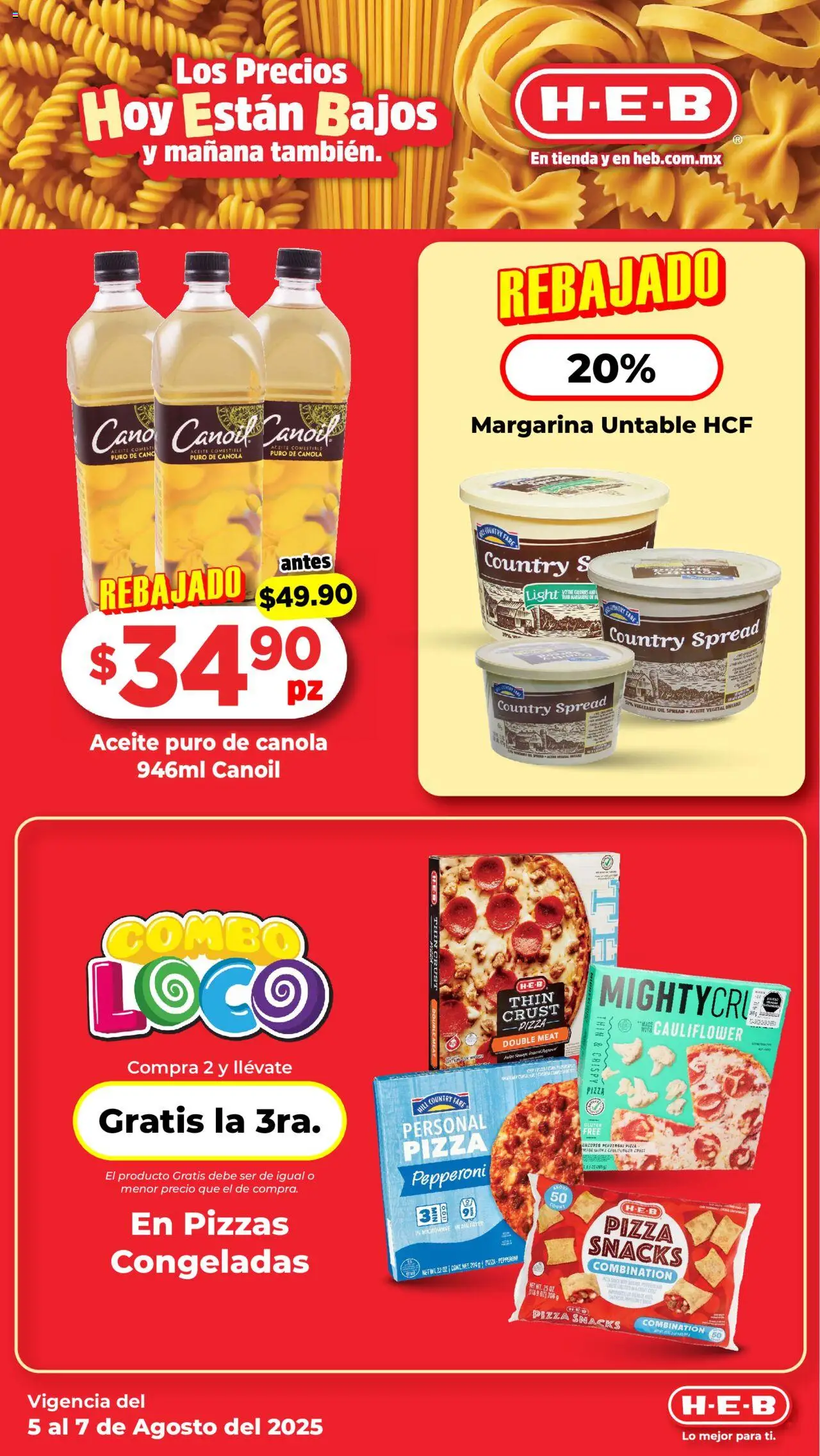 Nuevas ofertas de H-E-B válidas en toda la República Mexicana desde el 05.08.2025. ¡Encuentra las mejores ofertas en H-E-B folleto! | Página: 4 | Productos: Aceite, Pizza, Margarina