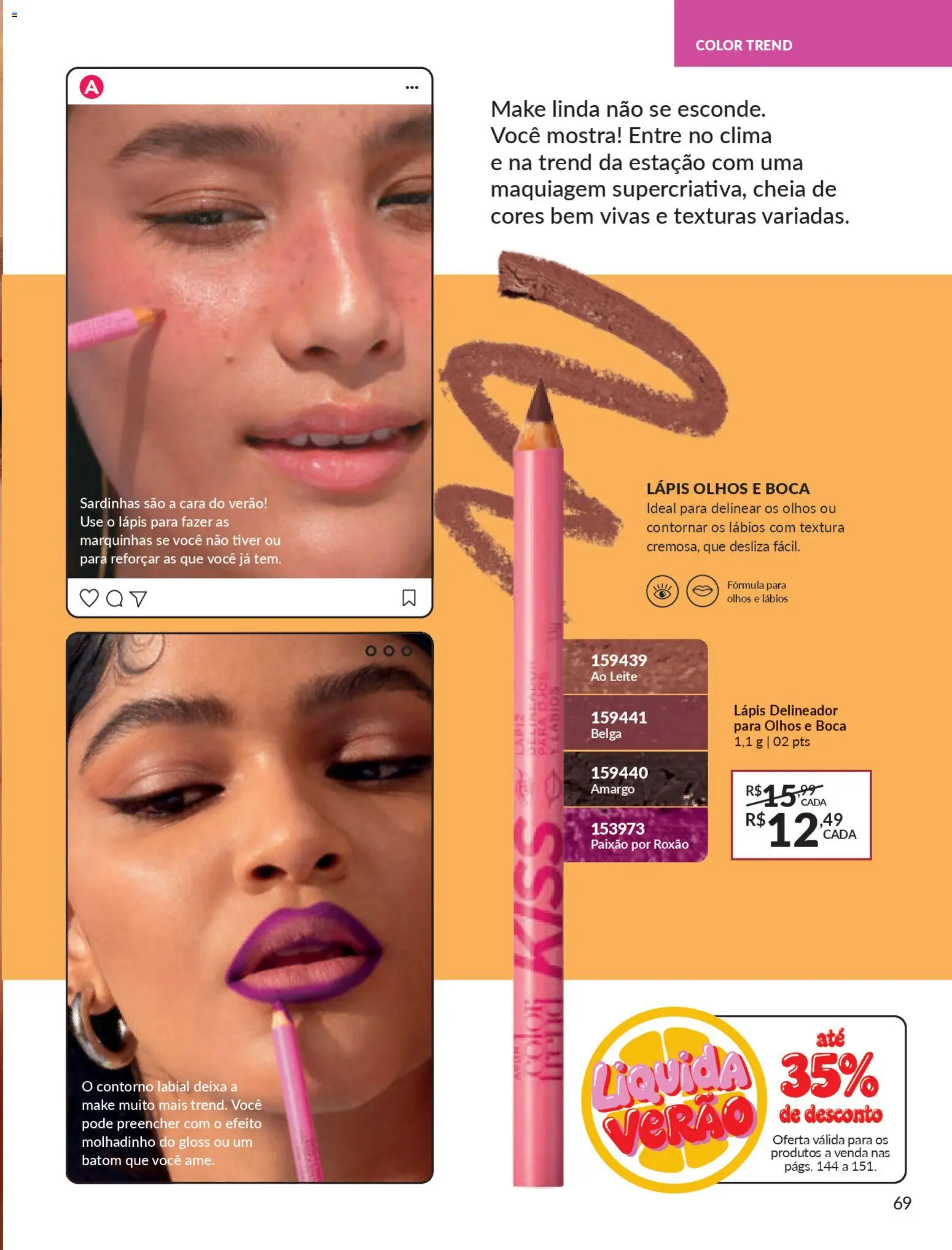 Avon Folheto - válido de 19.12.2025 | Página: 69 | Produtos: Delineador, Batom, Lápis, Leite