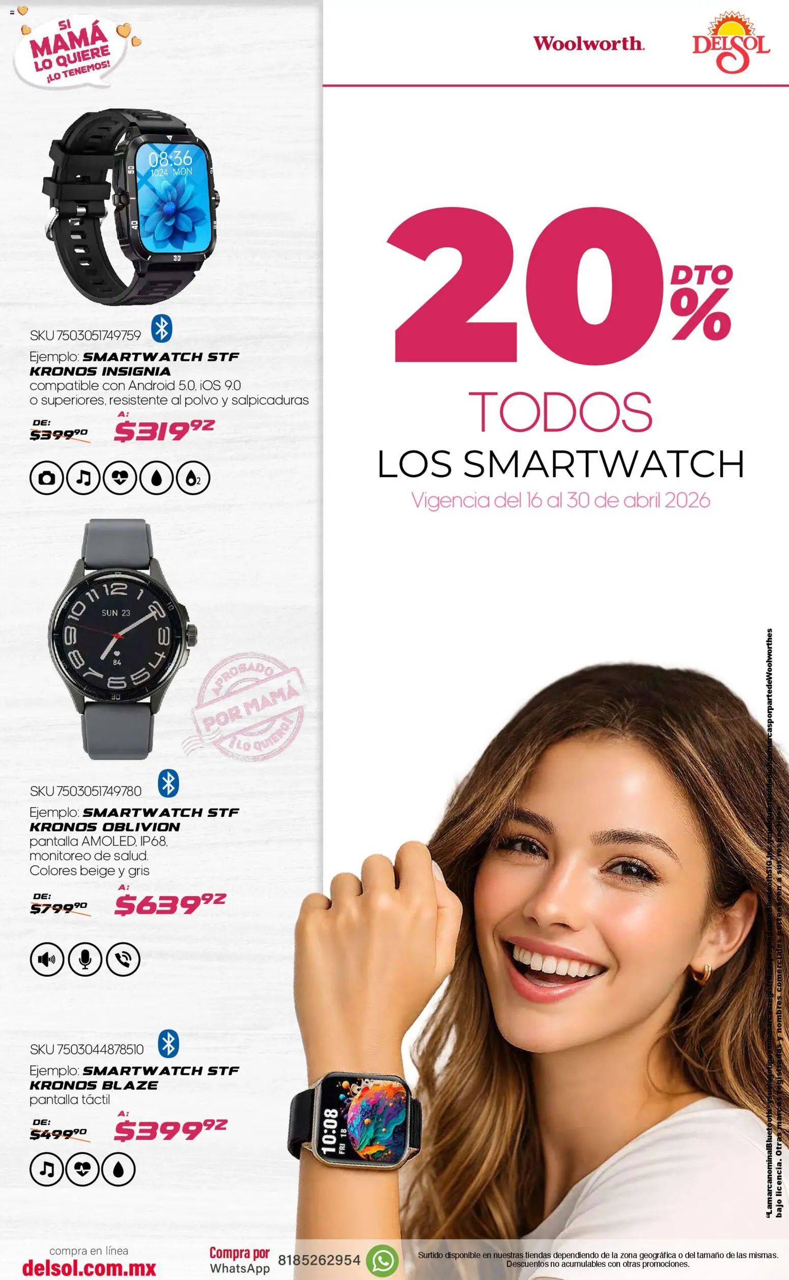 Nuevas ofertas de Del Sol y Woolworth válidas en toda la República Mexicana desde el 17.04.2026. ¡Encuentra las mejores ofertas en Del Sol y Woolworth katalog Madres ! | Página: 6