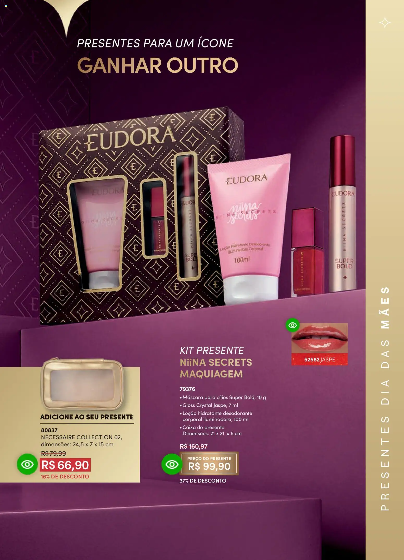 Eudora Folheto - válido de 11.03.2026 | Página: 17 | Produtos: Maquiagem, Máscara para cílios, Desodorante, Iluminador