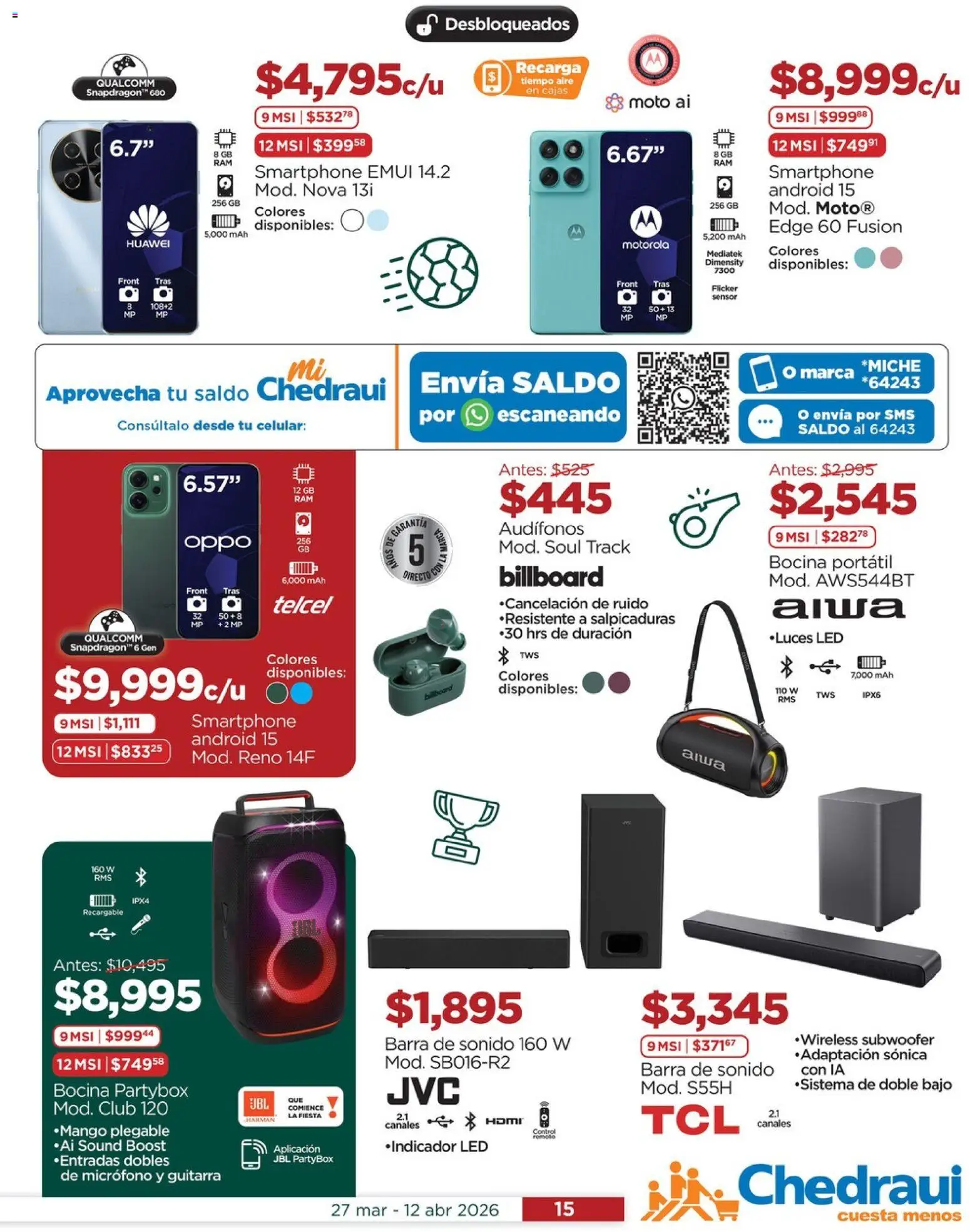 Nuevas ofertas de Chedraui válidas en toda la República Mexicana desde el 27.03.2026. ¡Encuentra las mejores ofertas en Chedraui folleto! | Página: 15 | Productos: Audífonos, Micrófono, Barra, Smartphone