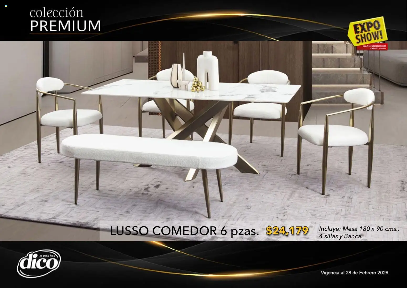 Nuevas ofertas de Muebles Dico válidas en toda la República Mexicana desde el 10.02.2026. ¡Encuentra las mejores ofertas en Muebles Dico catálogo Colección Premium! | Página: 43