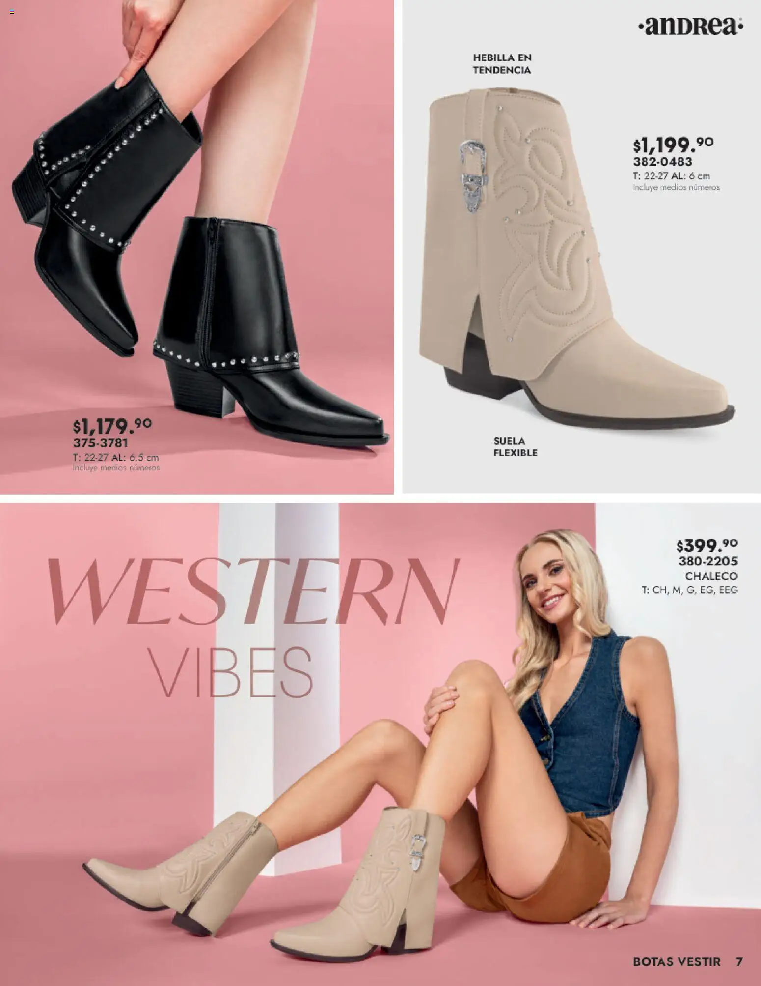 Nuevas ofertas de Andrea válidas en toda la República Mexicana desde el 24.08.2025. ¡Encuentra las mejores ofertas en Andrea - Catálogo Calzado Dama! | Página: 7 | Productos: Chaleco, Botas, Flexible, Hebilla