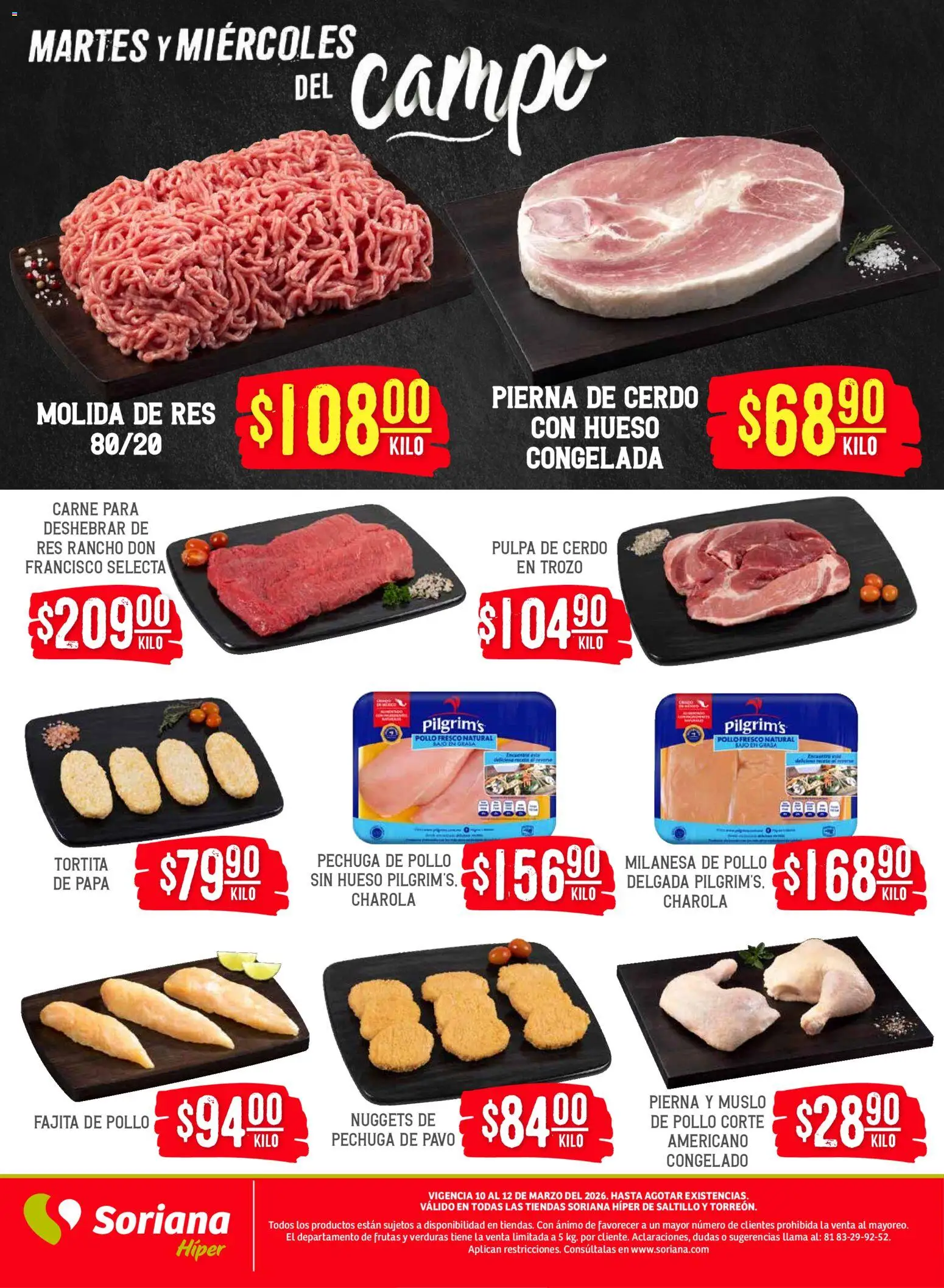 Nuevas ofertas de Soriana válidas en toda la República Mexicana desde el 10.03.2026. ¡Encuentra las mejores ofertas en Soriana Martes y Miércoles del Campo Híper: Saltillo y Torreón! | Página: 5 | Productos: Pollo, Papa, Cerdo, Res
