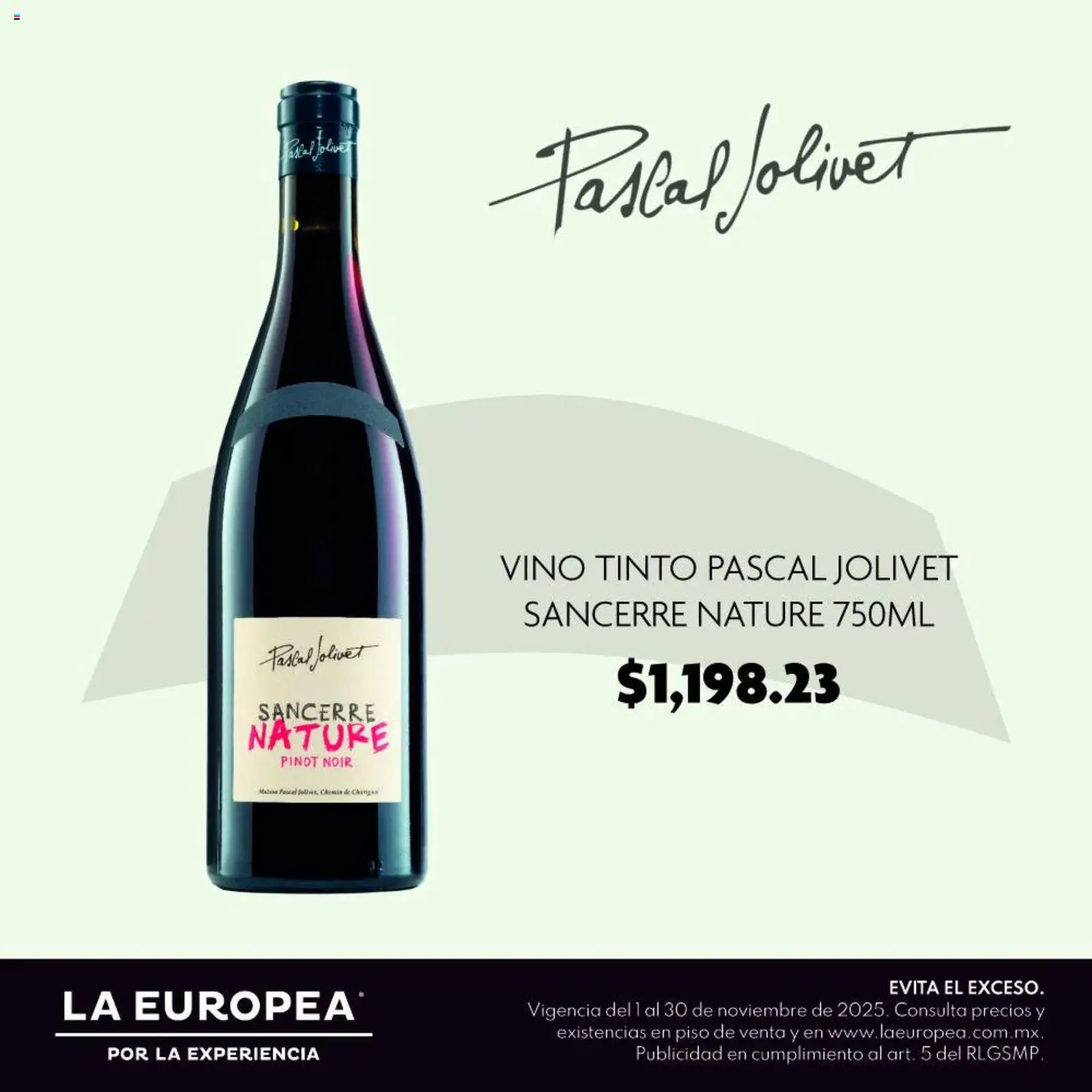 Nuevas ofertas de La Europea válidas en toda la República Mexicana desde el 01.11.2025. ¡Encuentra las mejores ofertas en La Europea catálogo Pascal Jolivet! | Página: 5 | Productos: Vino