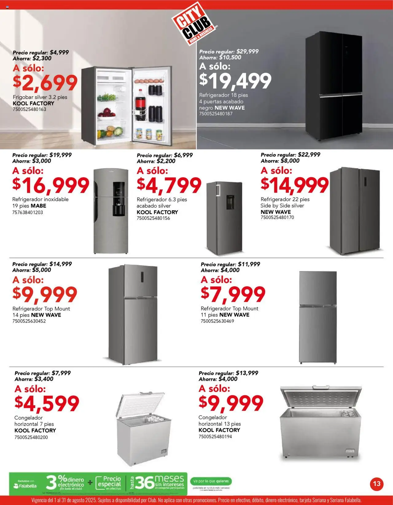 Nuevas ofertas de City Club válidas en toda la República Mexicana desde el 01.08.2025. ¡Encuentra las mejores ofertas en City Club - Catálogo! | Página: 13 | Productos: Refrigerador, Frigobar, Congelador, Top