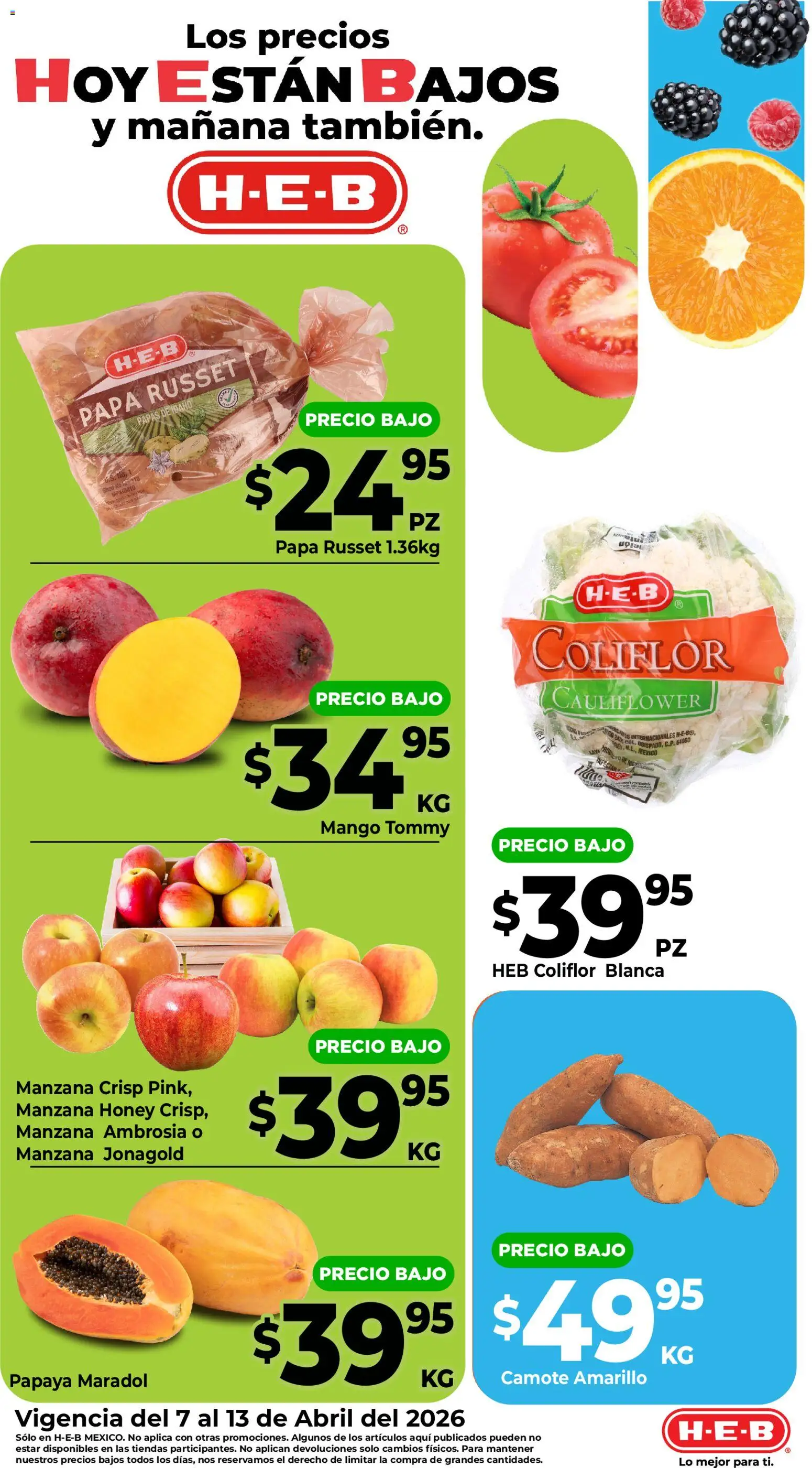 Nuevas ofertas de H-E-B válidas en toda la República Mexicana desde el 07.04.2026. ¡Encuentra las mejores ofertas en H-E-B folleto Fruta y venduras! | Página: 2 | Productos: Camote, Coliflor, Manzana, Mango