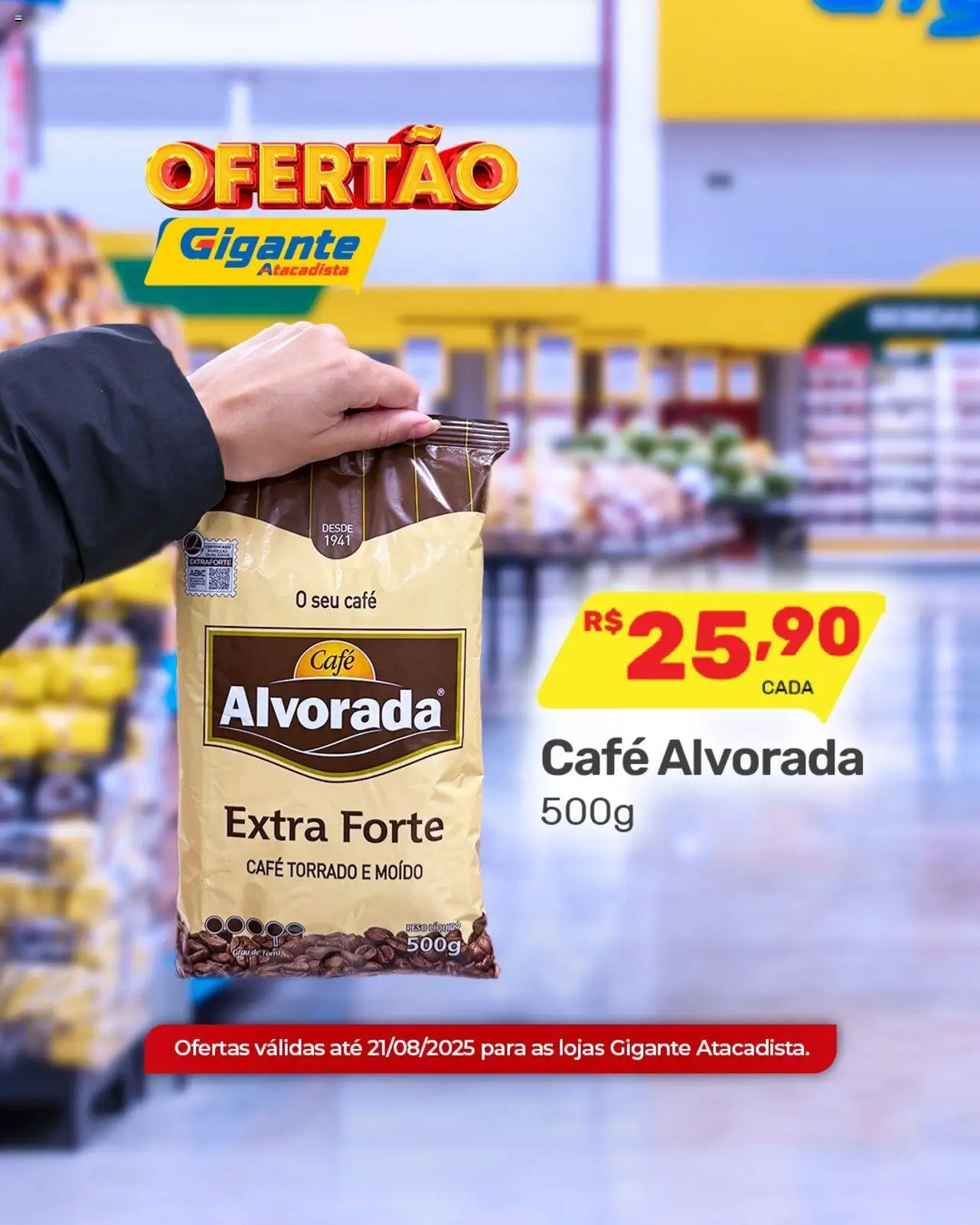 Gigante Atacadista Folheto - válido de 18.08.2025 | Página: 1 | Produtos: Café