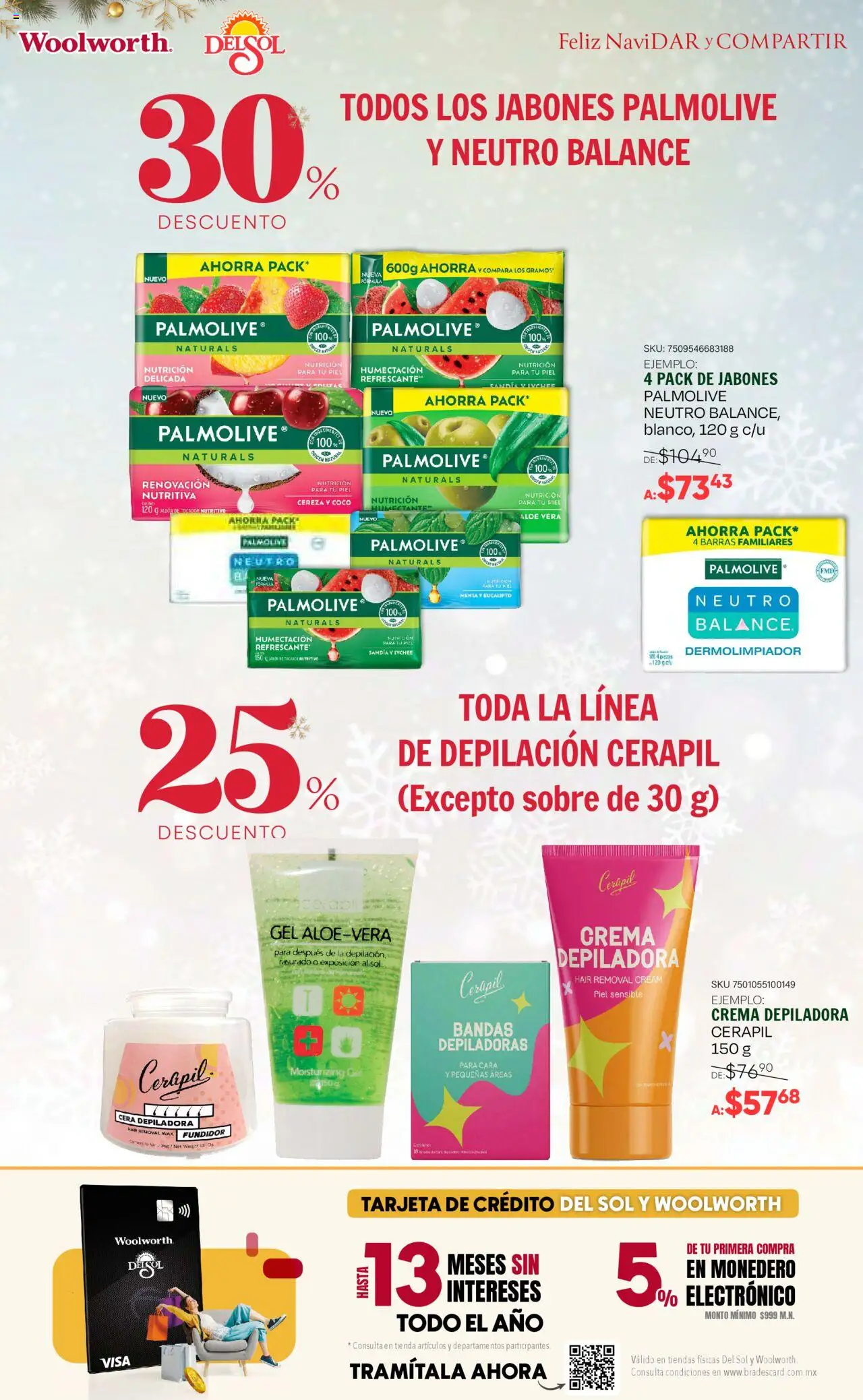 Nuevas ofertas de Del Sol y Woolworth válidas en toda la República Mexicana desde el 09.10.2025. ¡Encuentra las mejores ofertas en Del Sol y Woolworth - Catálogo Feliz NaviDar y Compartir ! | Página: 54 | Productos: Sandía, Crema, Monedero, Cera