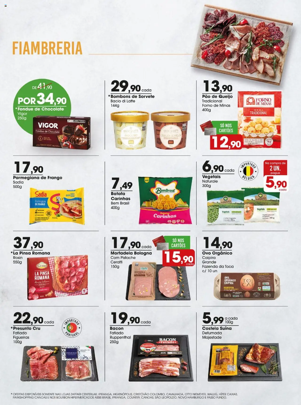 Zaffari Folheto - válido de 17.06.2025 | Página: 13 | Produtos: Forno, Pistache, Queijo, Chocolate