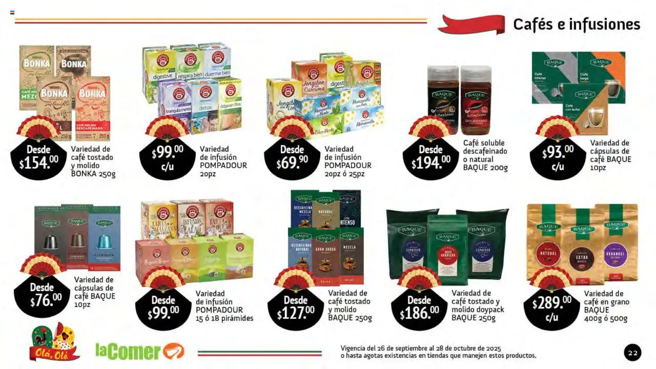 Nuevas ofertas de La Comer válidas en toda la República Mexicana desde el 26.09.2025. ¡Encuentra las mejores ofertas en La Comer folleto Olá, Olé! | Página: 22 | Productos: Queso, Café, Cúrcuma