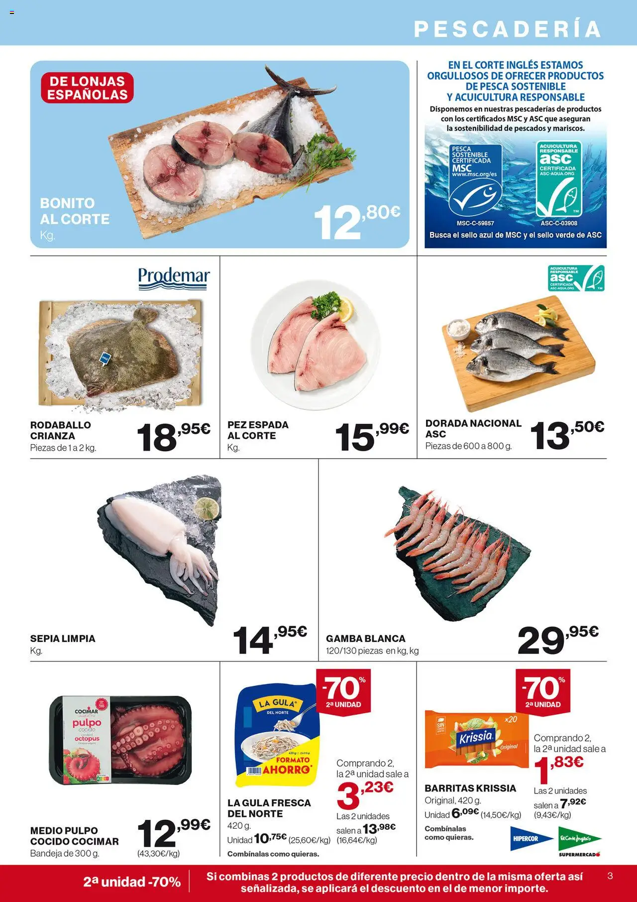 Nuevas ofertas de El Corte Inglés válidas en toda la República Mexicana desde el 31.07.2025. ¡Encuentra las mejores ofertas en El Corte Inglés - Catálogo Nuestros Mejores Precios! | Página: 3 | Productos: Bandeja, Pez