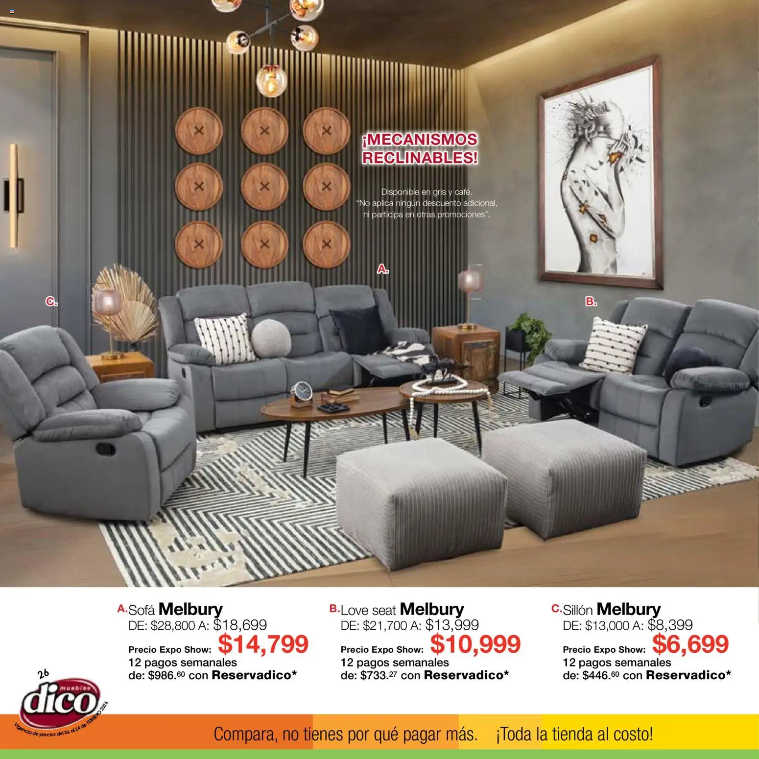 Nuevas ofertas de Muebles Dico válidas en toda la República Mexicana desde el 06.02.2026. ¡Encuentra las mejores ofertas en Muebles Dico catálogo Expo Show! | Página: 26