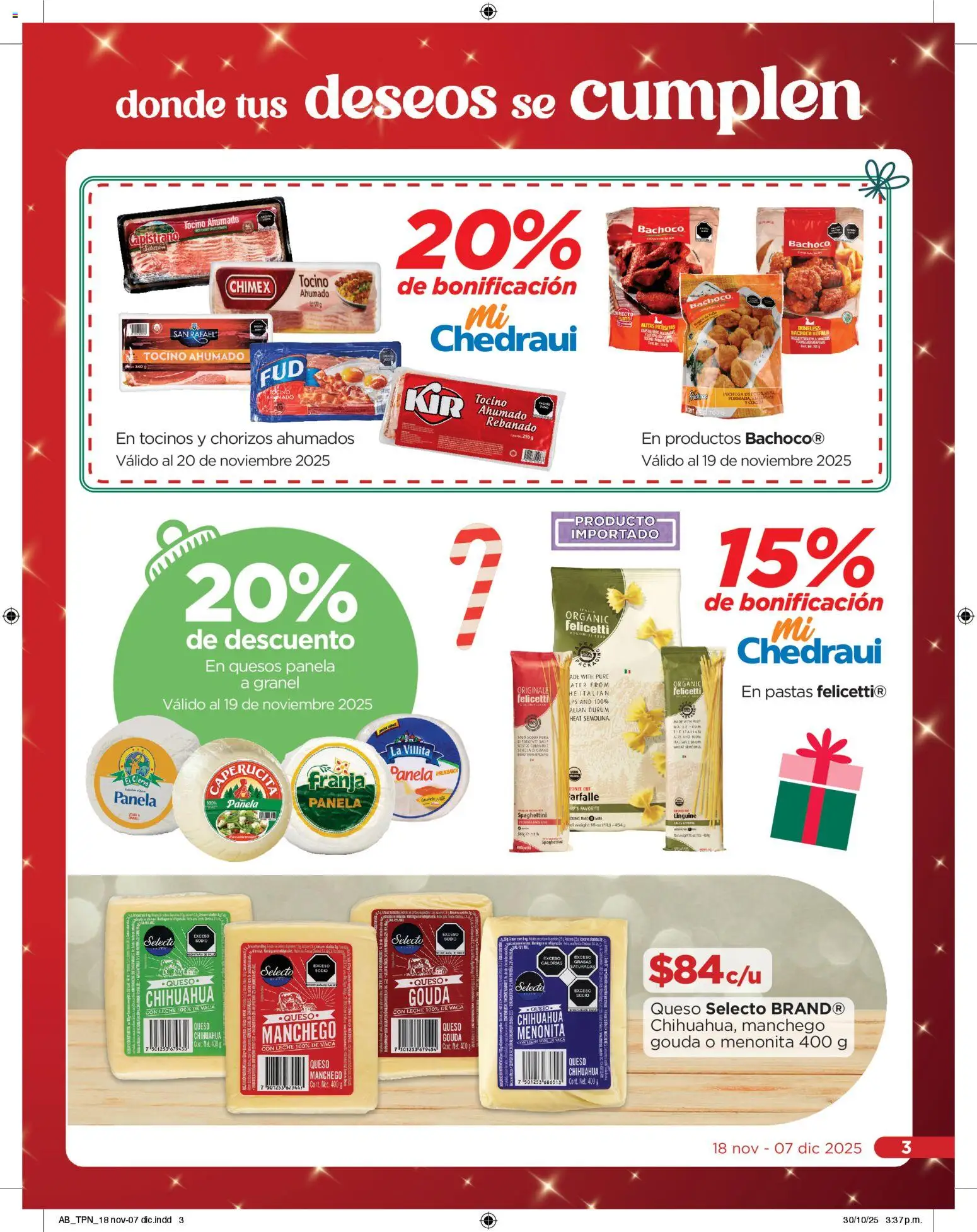 Nuevas ofertas de Chedraui válidas en toda la República Mexicana desde el 18.11.2025. ¡Encuentra las mejores ofertas en Chedraui folleto! | Página: 3 | Productos: Tocino, Leche, Queso