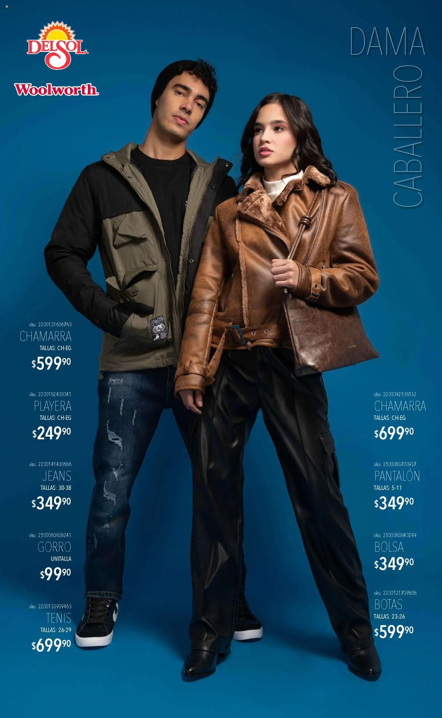 Nuevas ofertas de Del Sol y Woolworth válidas en toda la República Mexicana desde el 06.11.2025. ¡Encuentra las mejores ofertas en Del Sol y Woolworth catálogo Luce el Invierno! | Página: 3 | Productos: Botas, Bolsa, Chamarra, Playera