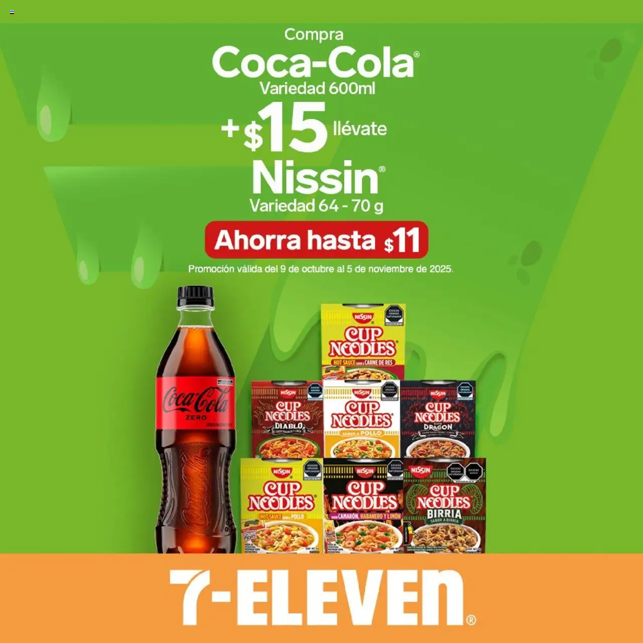 Nuevas ofertas de 7-Eleven válidas en toda la República Mexicana desde el 09.10.2025. ¡Encuentra las mejores ofertas en 7-Eleven - Folleto! | Página: 11 | Productos: Res