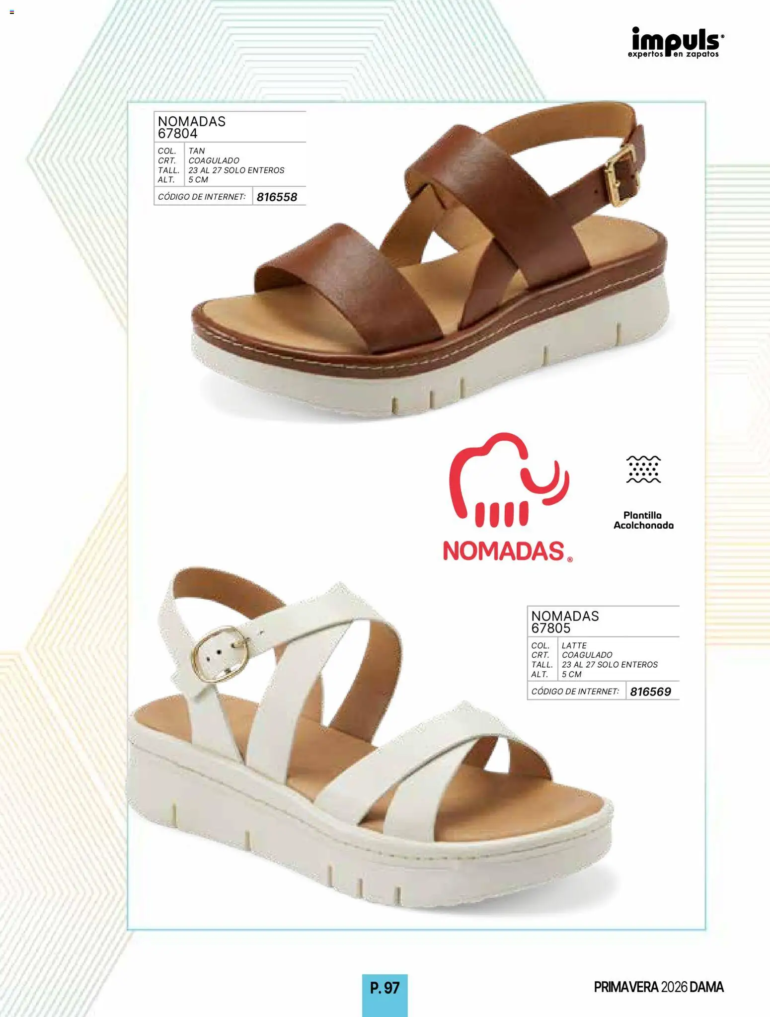 Nuevas ofertas de Impuls válidas en toda la República Mexicana desde el 01.01.2026. ¡Encuentra las mejores ofertas en Impuls catálogo Primavera! | Página: 99 | Productos: Zapatos