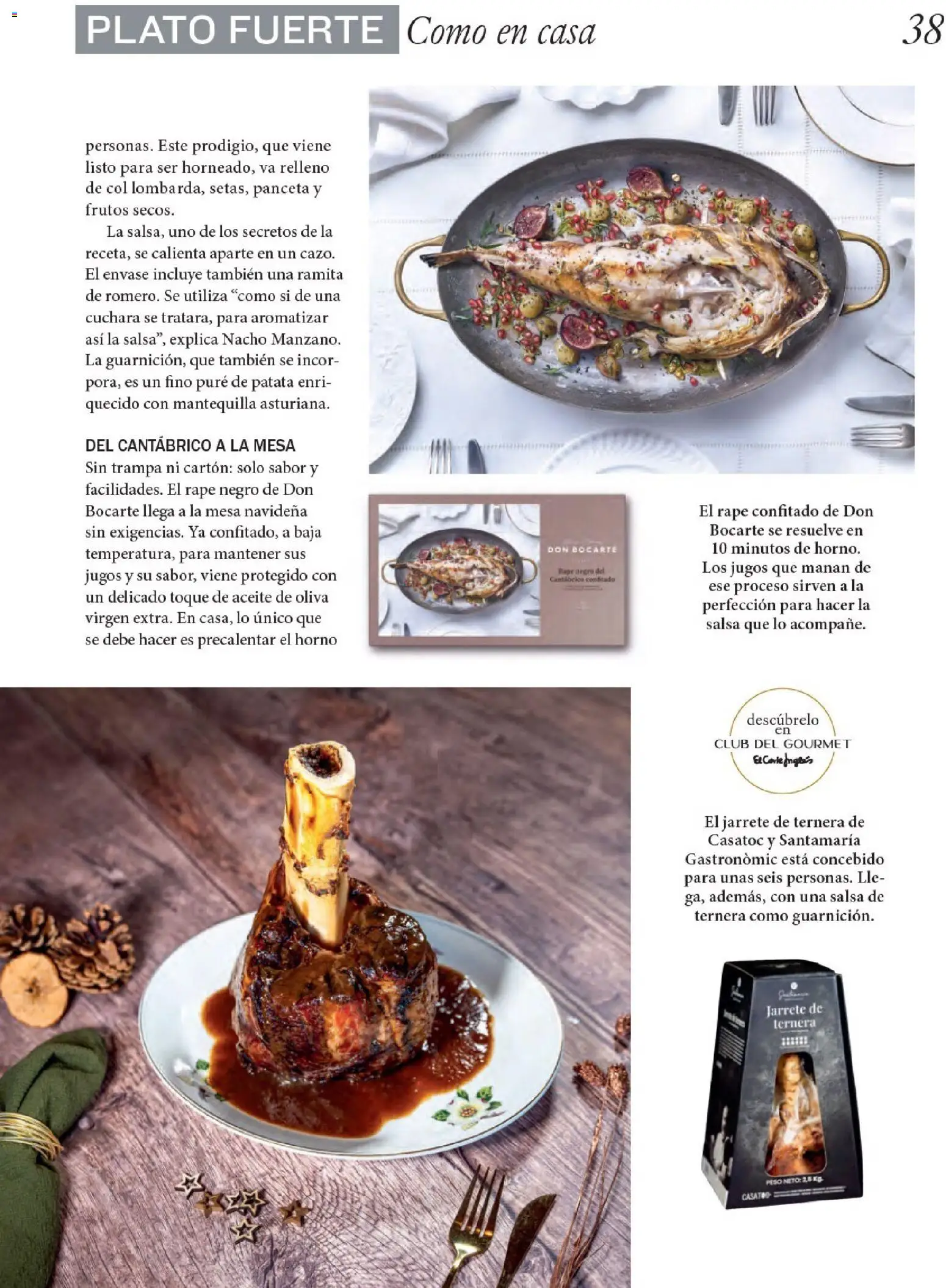 Nuevas ofertas de El Corte Inglés válidas en toda la República Mexicana desde el 11.12.2025. ¡Encuentra las mejores ofertas en El Corte Inglés catálogo Gourmet! | Página: 38 | Productos: Aceite de oliva, Mantequilla, Cuchara, Mesa