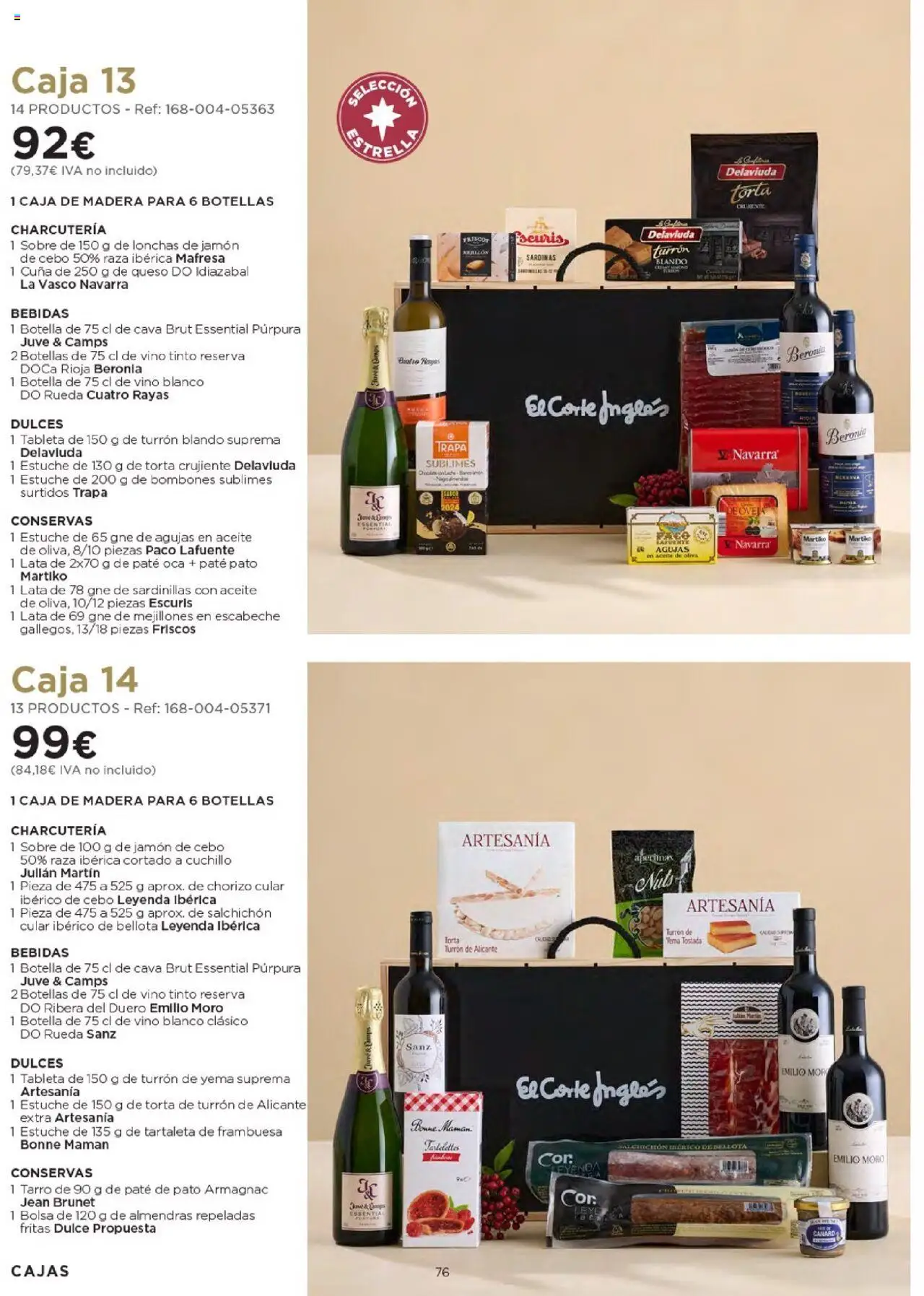 Nuevas ofertas de El Corte Inglés válidas en toda la República Mexicana desde el 03.10.2025. ¡Encuentra las mejores ofertas en El Corte Inglés - Catálogo Cestas Navidad 2025! | Página: 76 | Productos: Bolsa, Turrón, Vino, Tableta